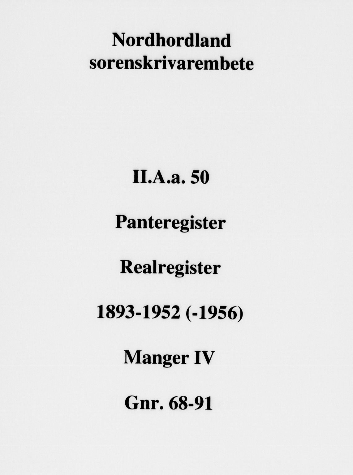 Nordhordland sorenskrivar, SAB/A-2901/1/G/Ga/Gaaa/L0050: Panteregister nr. II.A.a.50, 1893-1952