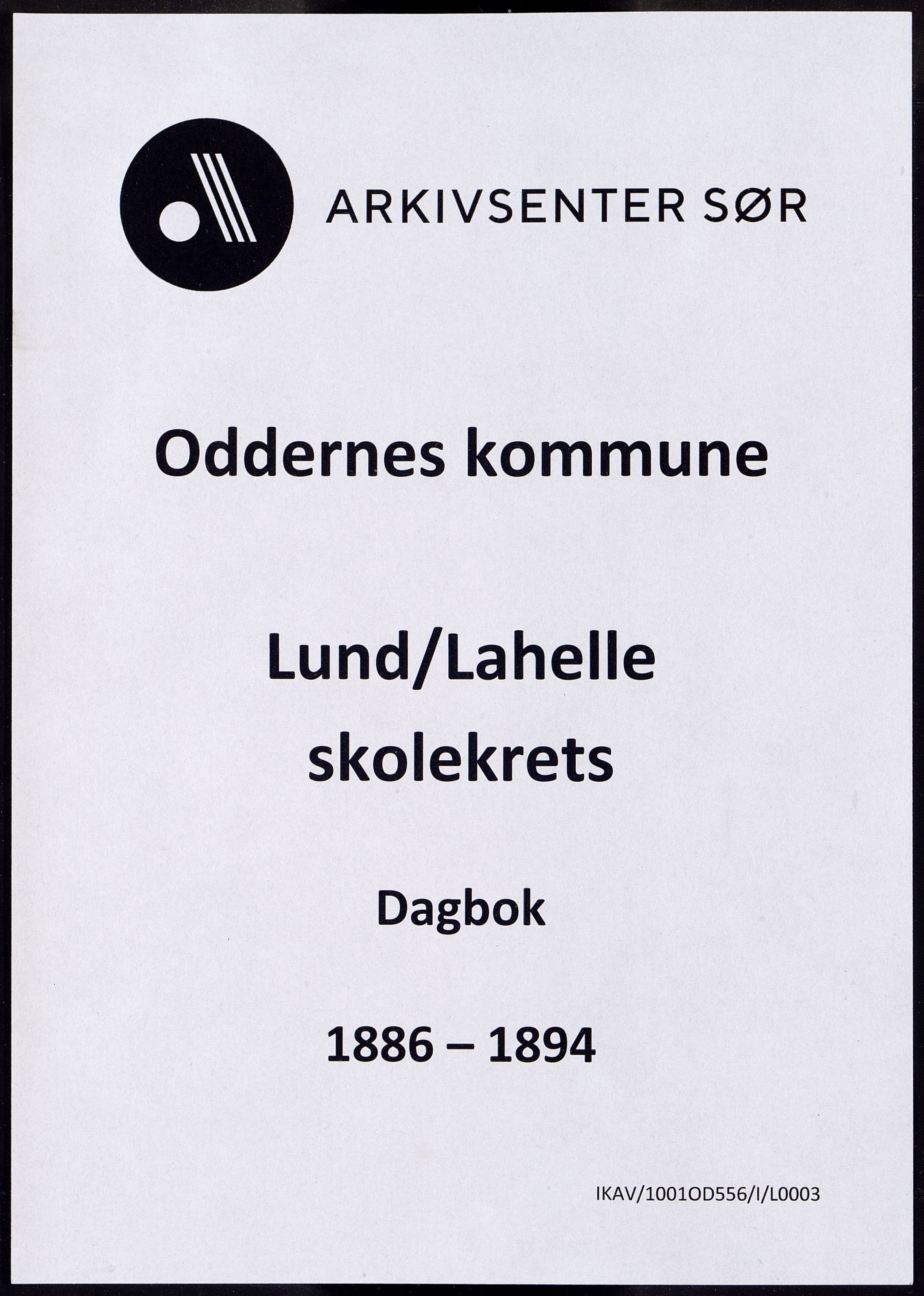 Oddernes kommune - Lund/Lahelle skolekrets, ARKSOR/1001OD556/I/L0003: Dagbok - Lund/Lahelle skole, 1886-1894