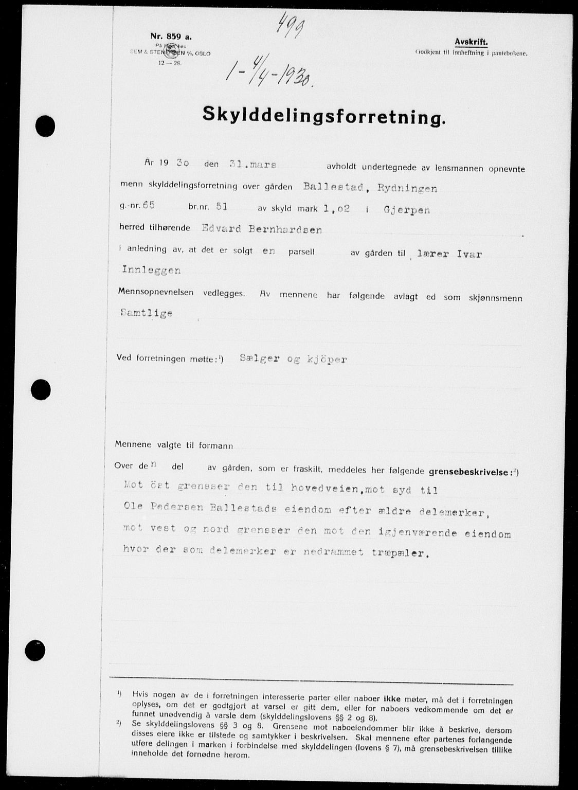 Gjerpen sorenskriveri, SAKO/A-216/G/Ga/Gaa/L0054: Pantebok nr. I 54-56, 1930-1931, s. 499, Tingl.dato: 04.04.1930