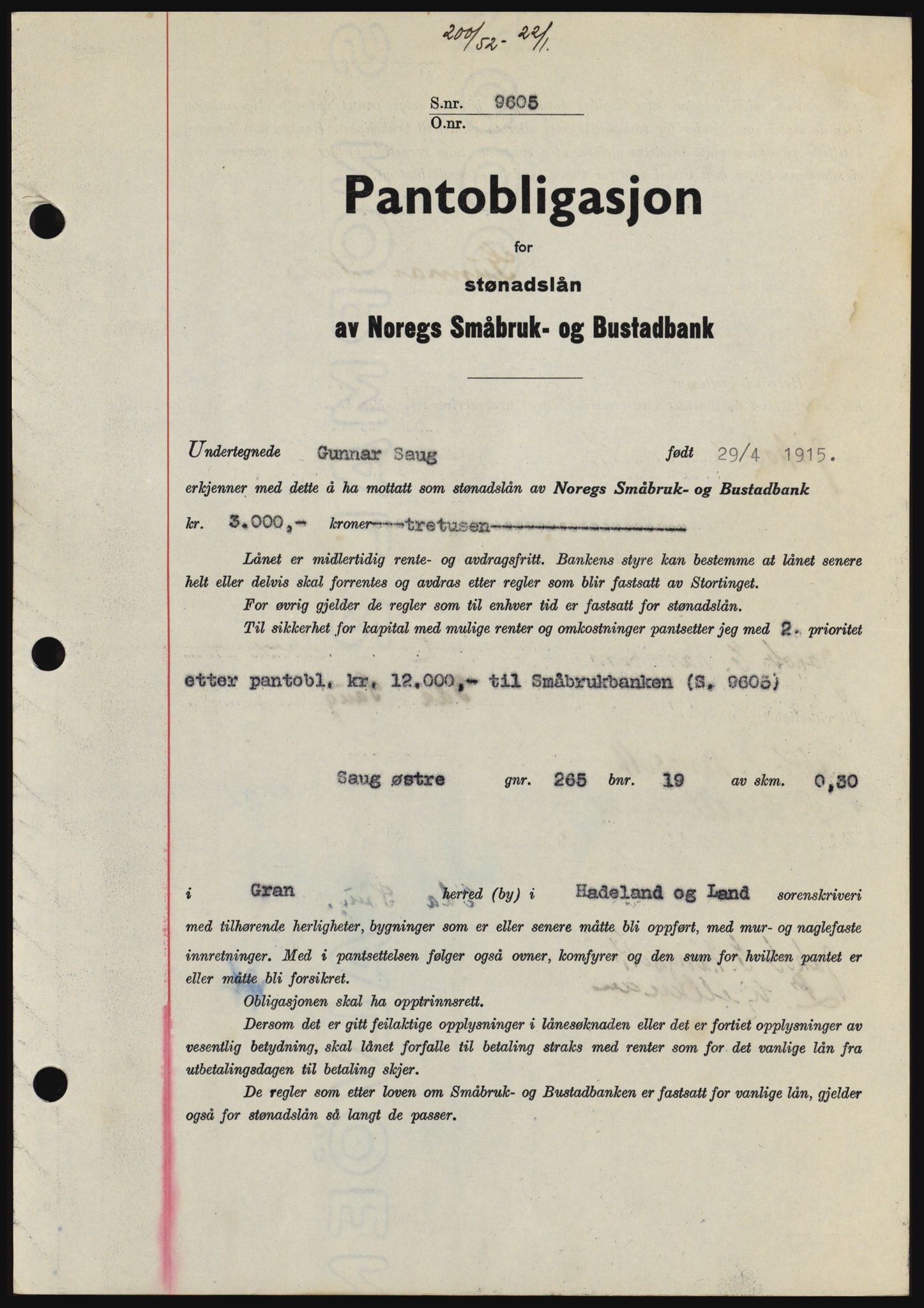 Hadeland og Land tingrett, SAH/TING-010/H/Hb/Hbc/L0023: Pantebok nr. B23, 1952-1952, Dagboknr: 200/1952