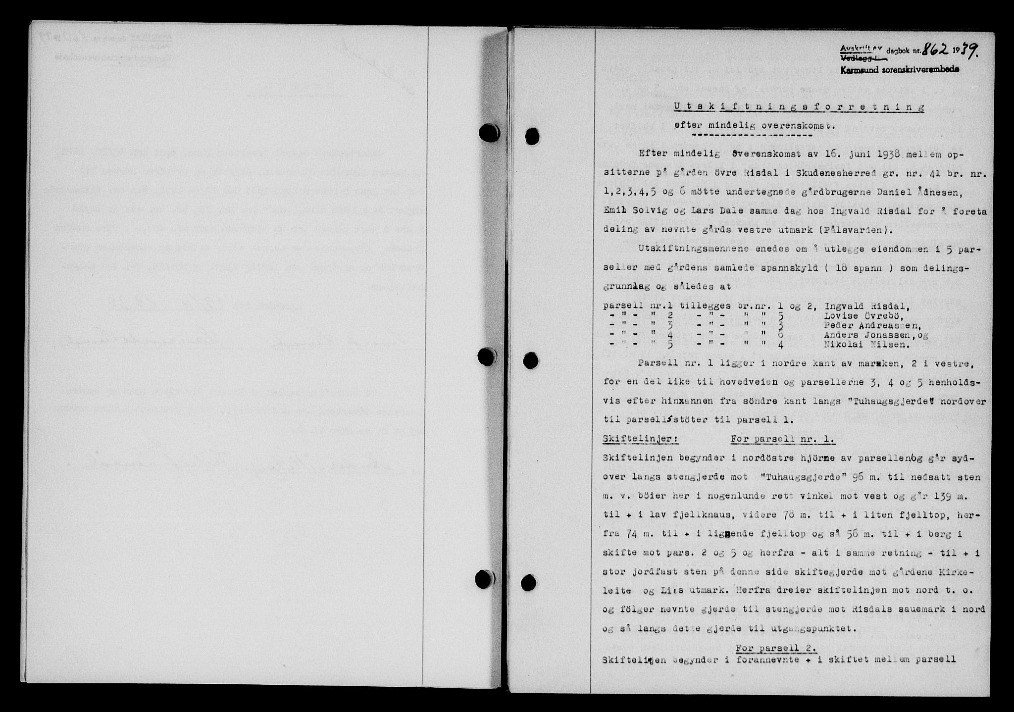 Karmsund sorenskriveri, SAST/A-100311/01/II/IIB/L0071: Pantebok nr. 52A, 1939-1939, Dagboknr: 862/1939