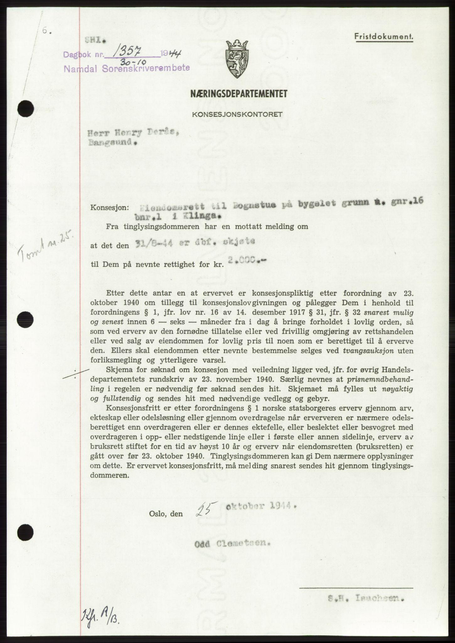 Namdal sorenskriveri, SAT/A-4133/1/2/2C: Pantebok nr. -, 1944-1945, Dagboknr: 1357/1944