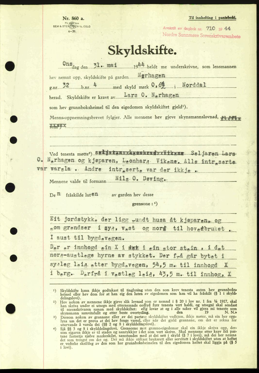 Nordre Sunnmøre sorenskriveri, SAT/A-0006/1/2/2C/2Ca: Pantebok nr. A18, 1944-1944, Dagboknr: 710/1944