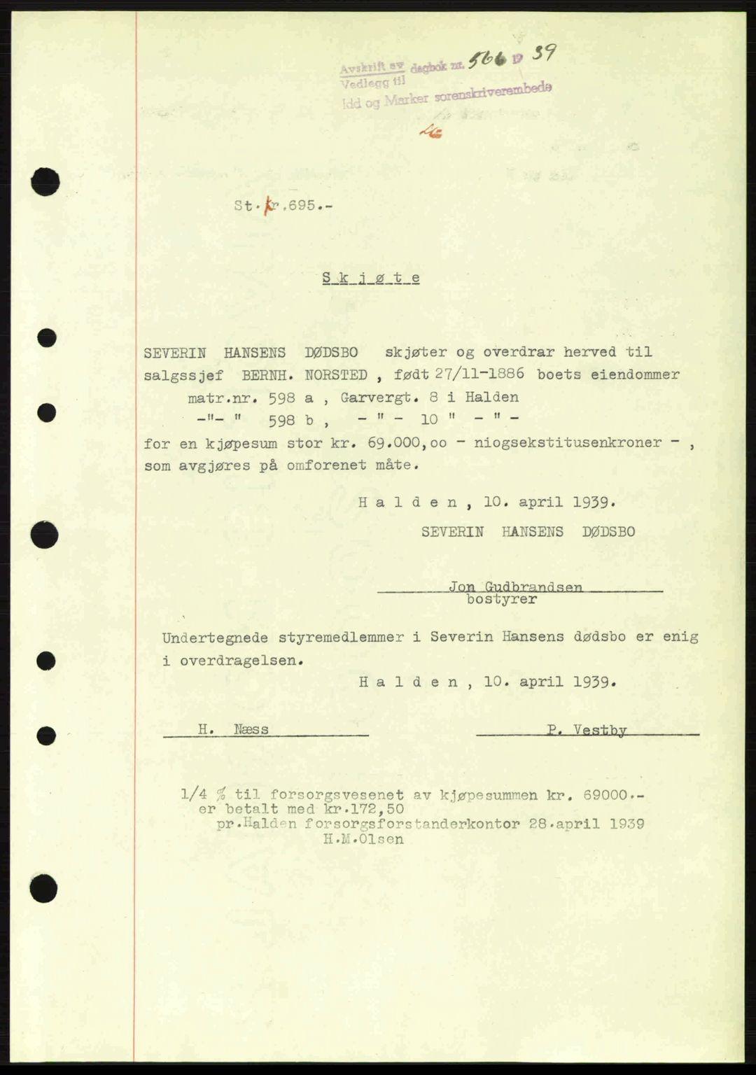 Idd og Marker sorenskriveri, AV/SAO-A-10283/G/Gb/Gbb/L0003: Pantebok nr. A3, 1938-1939, Dagboknr: 566/1939