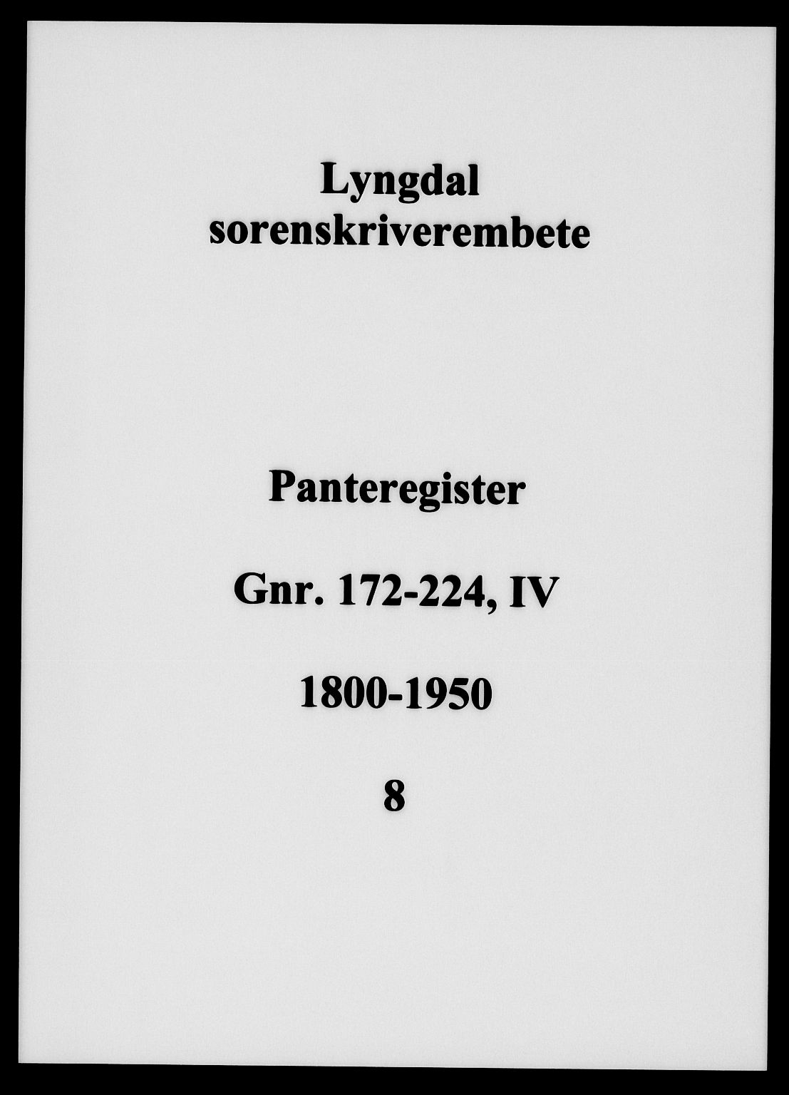 Lyngdal sorenskriveri, SAK/1221-0004/G/Ga/L0575: Panteregister nr. 8, 1800-1950