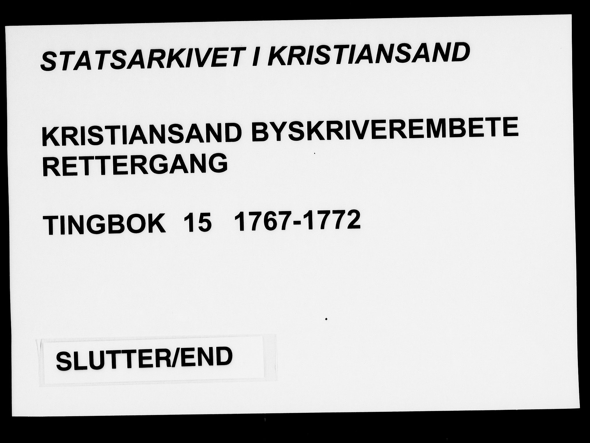 Kristiansand byrett, AV/SAK-1223-0001/F/Fa/L0016: Bytingsprotokoll nr. 15, 1767-1772