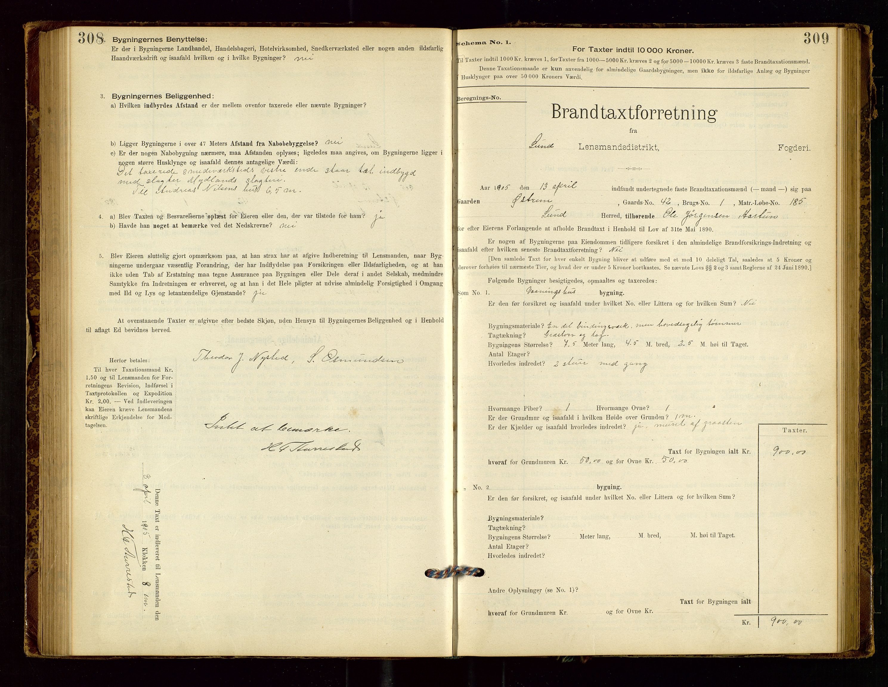 Lund lensmannskontor, AV/SAST-A-100303/Gob/L0001: "Brandtakstprotokol", 1894-1907, s. 308-309