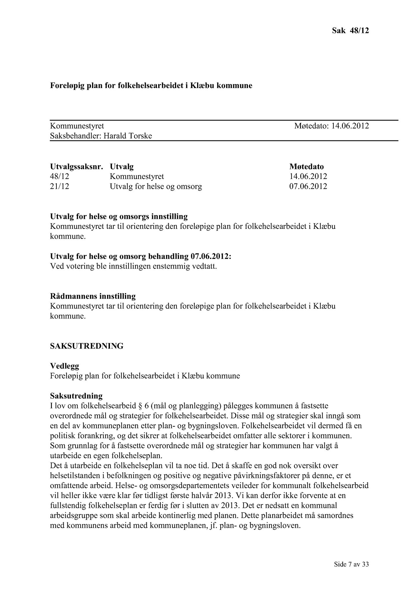 Klæbu Kommune, TRKO/KK/01-KS/L005: Kommunestyret - Møtedokumenter, 2012, s. 991