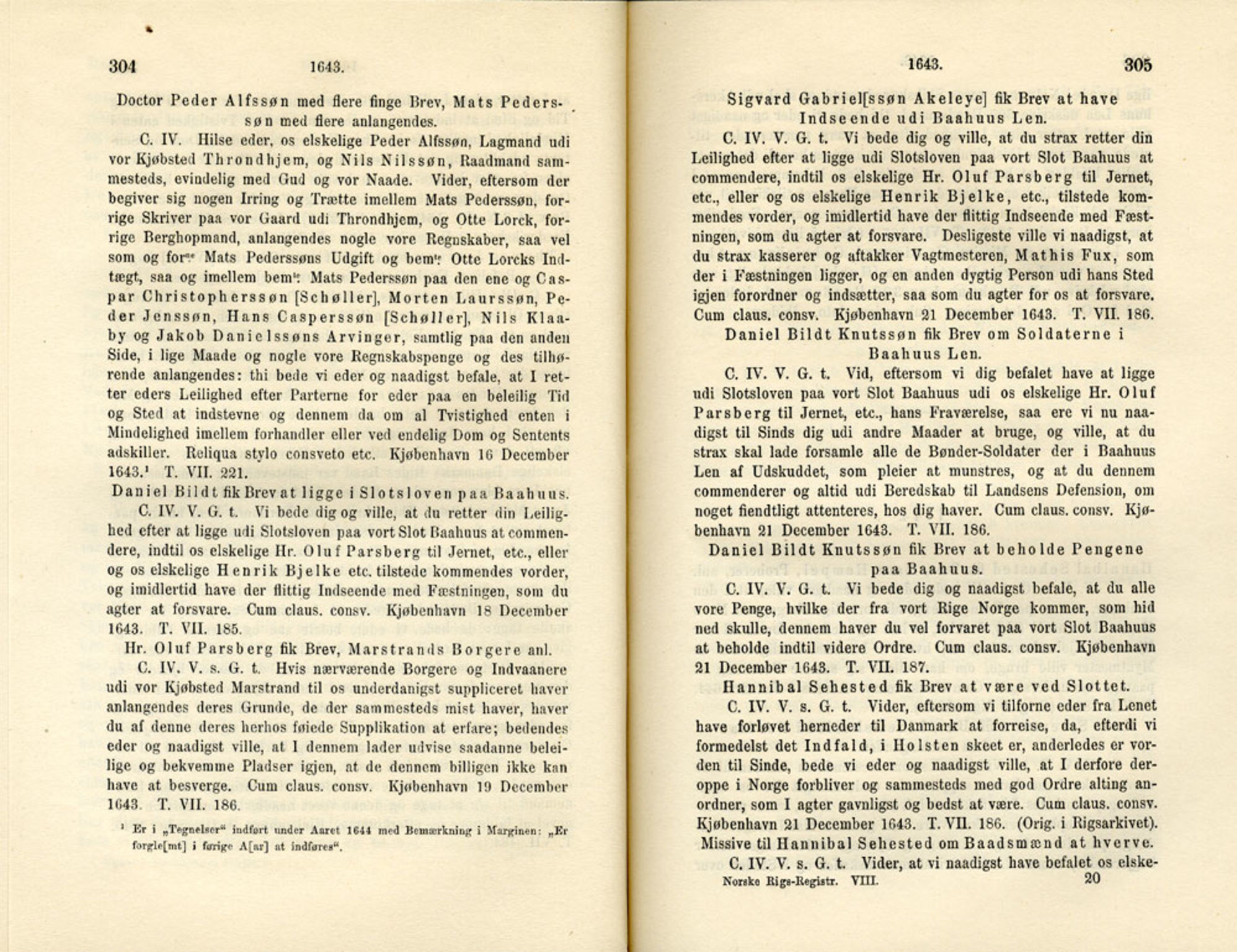 Publikasjoner utgitt av Det Norske Historiske Kildeskriftfond, PUBL/-/-/-: Norske Rigs-Registranter, bind 8, 1641-1648, s. 304-305