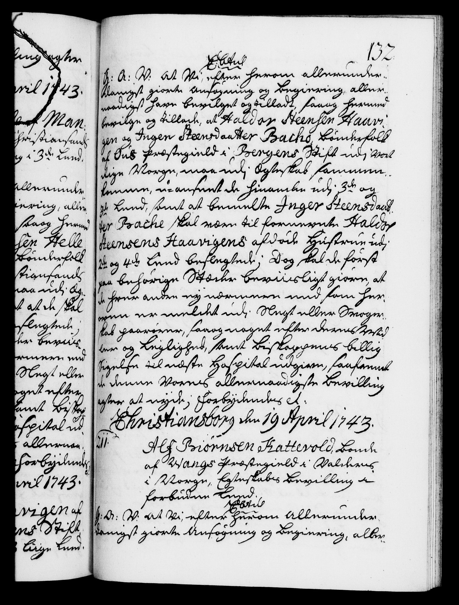 Danske Kanselli 1572-1799, RA/EA-3023/F/Fc/Fca/Fcaa/L0033: Norske registre, 1743-1744, s. 132a