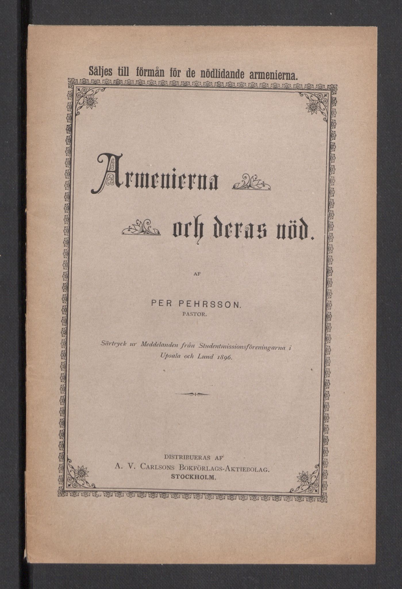 Kvinnelige Misjonsarbeidere, AV/RA-PA-0699/F/Fj/L0032/0002: Diverse /  Mindre  småskrifter, trykksaker, om Armenia, 1896-1905