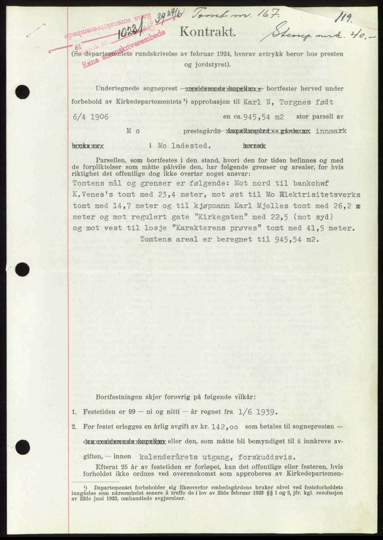 Rana sorenskriveri , SAT/A-1108/1/2/2C: Pantebok nr. A 6, 1939-1940, Dagboknr: 1023/1939