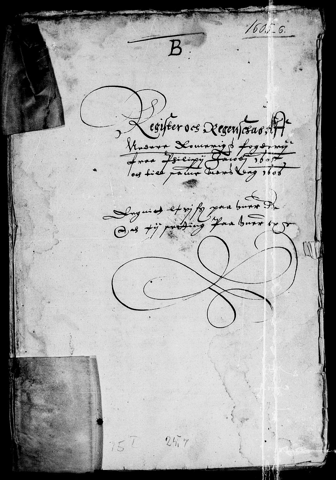 Rentekammeret inntil 1814, Reviderte regnskaper, Lensregnskaper, RA/EA-5023/R/Rb/Rba/L0020: Akershus len, 1603-1606