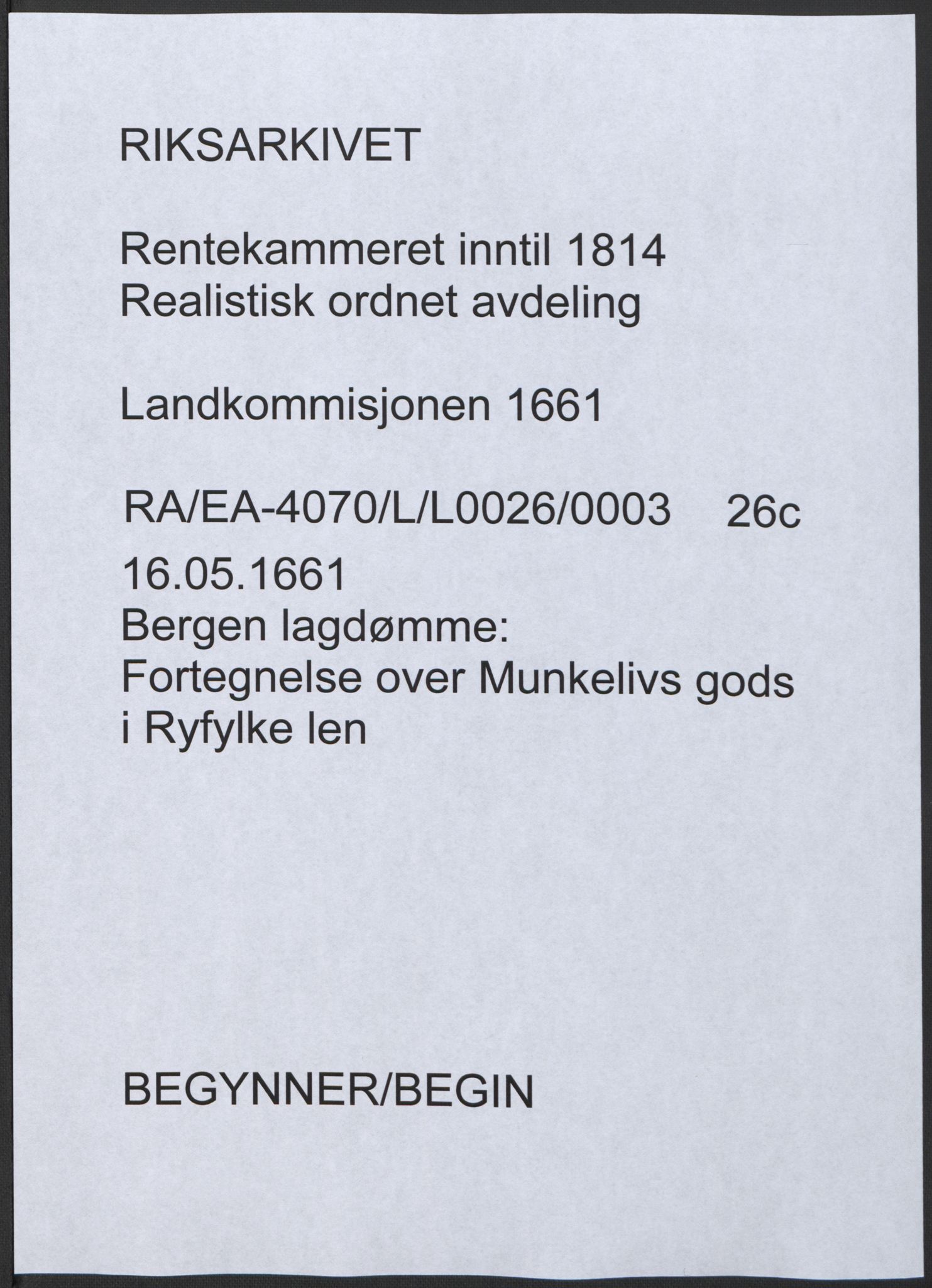 Rentekammeret inntil 1814, Realistisk ordnet avdeling, RA/EA-4070/L/L0026/0003: Bergen lagdømme: / Fortegnelse over Munkelivs gods i Ryfylke len, 1661