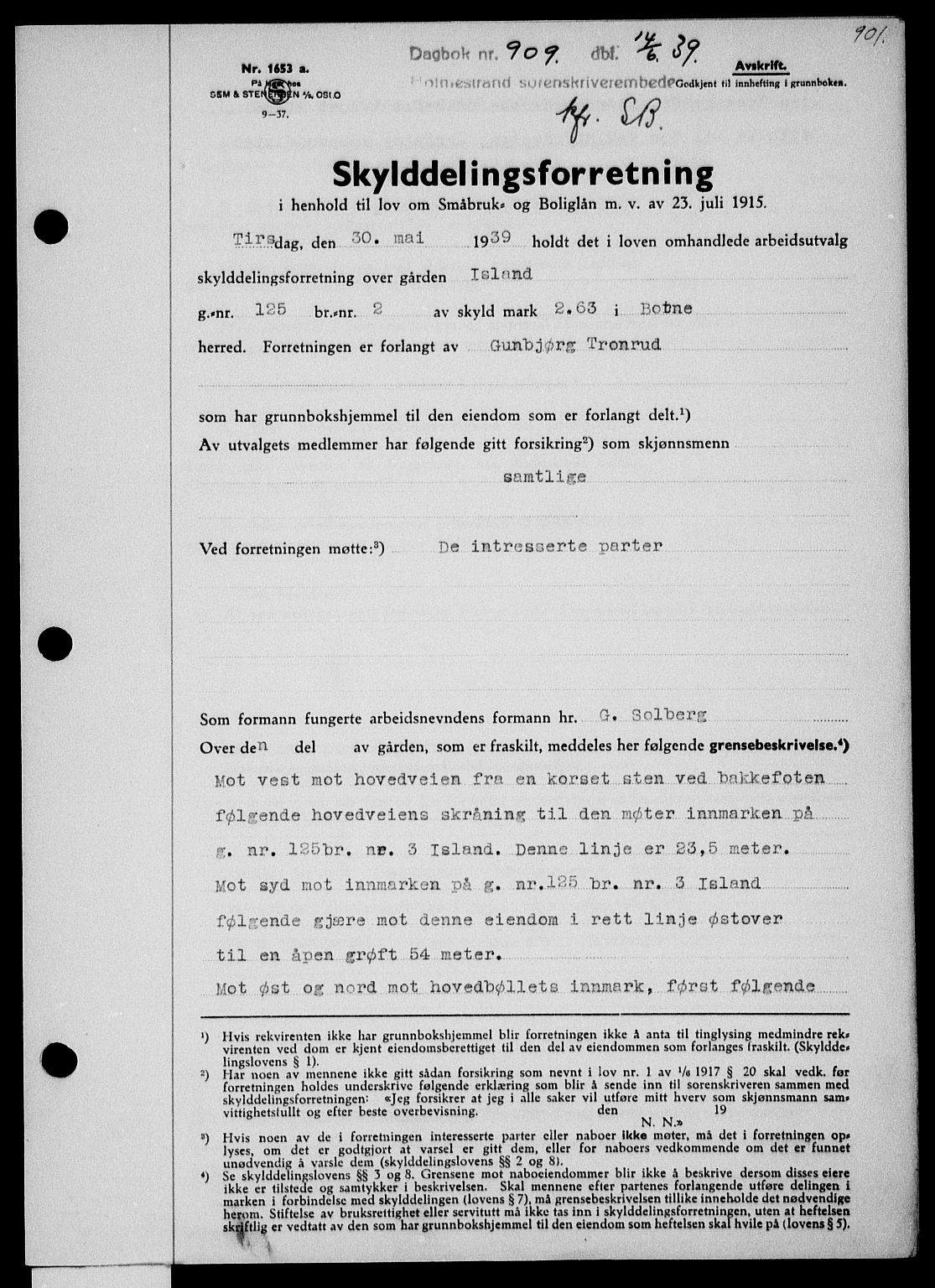 Holmestrand sorenskriveri, SAKO/A-67/G/Ga/Gaa/L0050: Pantebok nr. A-50, 1938-1939, Dagboknr: 909/1939