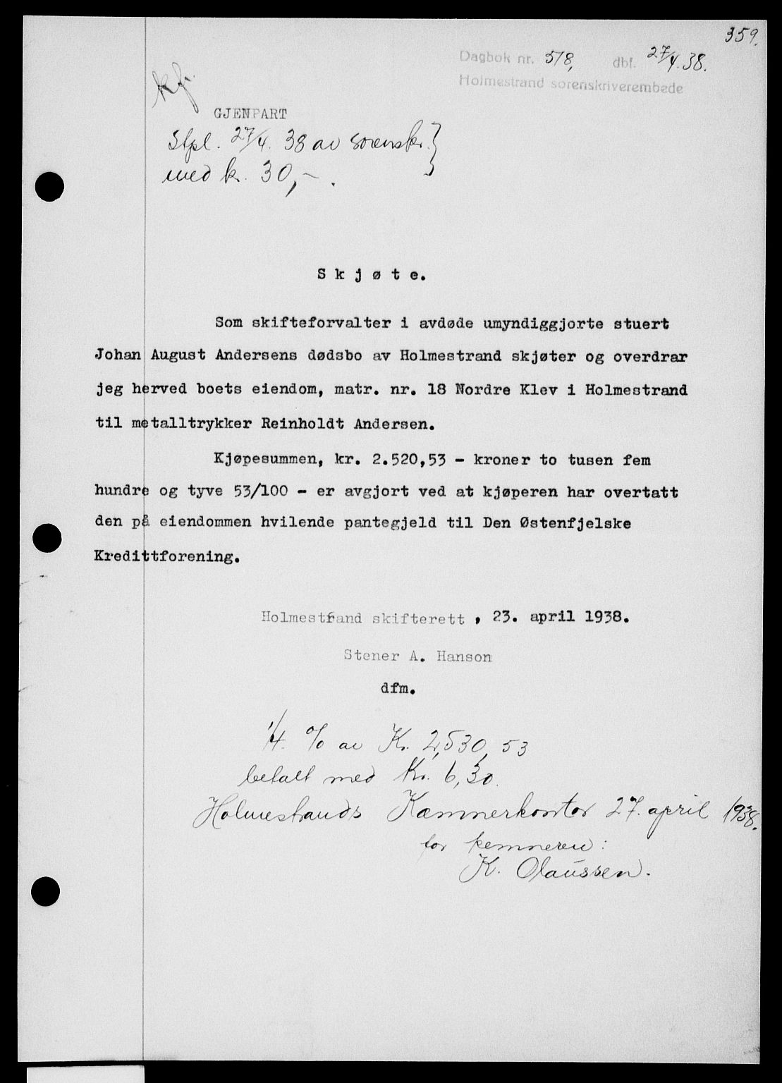 Holmestrand sorenskriveri, SAKO/A-67/G/Ga/Gaa/L0049: Pantebok nr. A-49, 1937-1938, Dagboknr: 518/1938