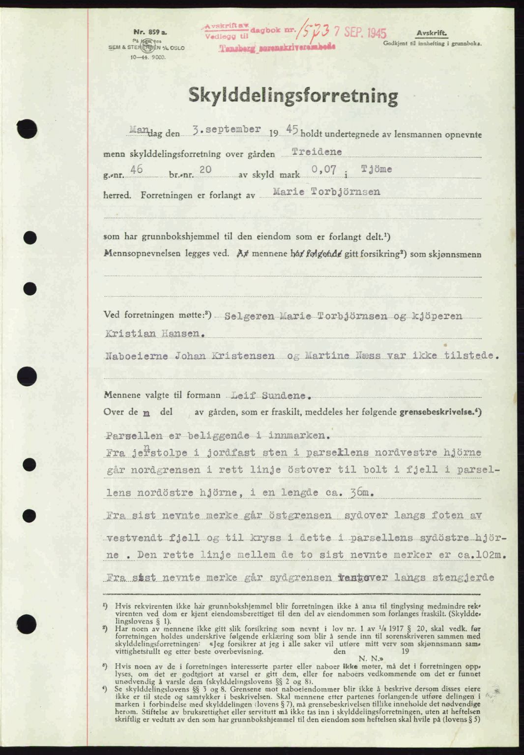 Tønsberg sorenskriveri, AV/SAKO-A-130/G/Ga/Gaa/L0017a: Pantebok nr. A17a, 1945-1945, Dagboknr: 1573/1945