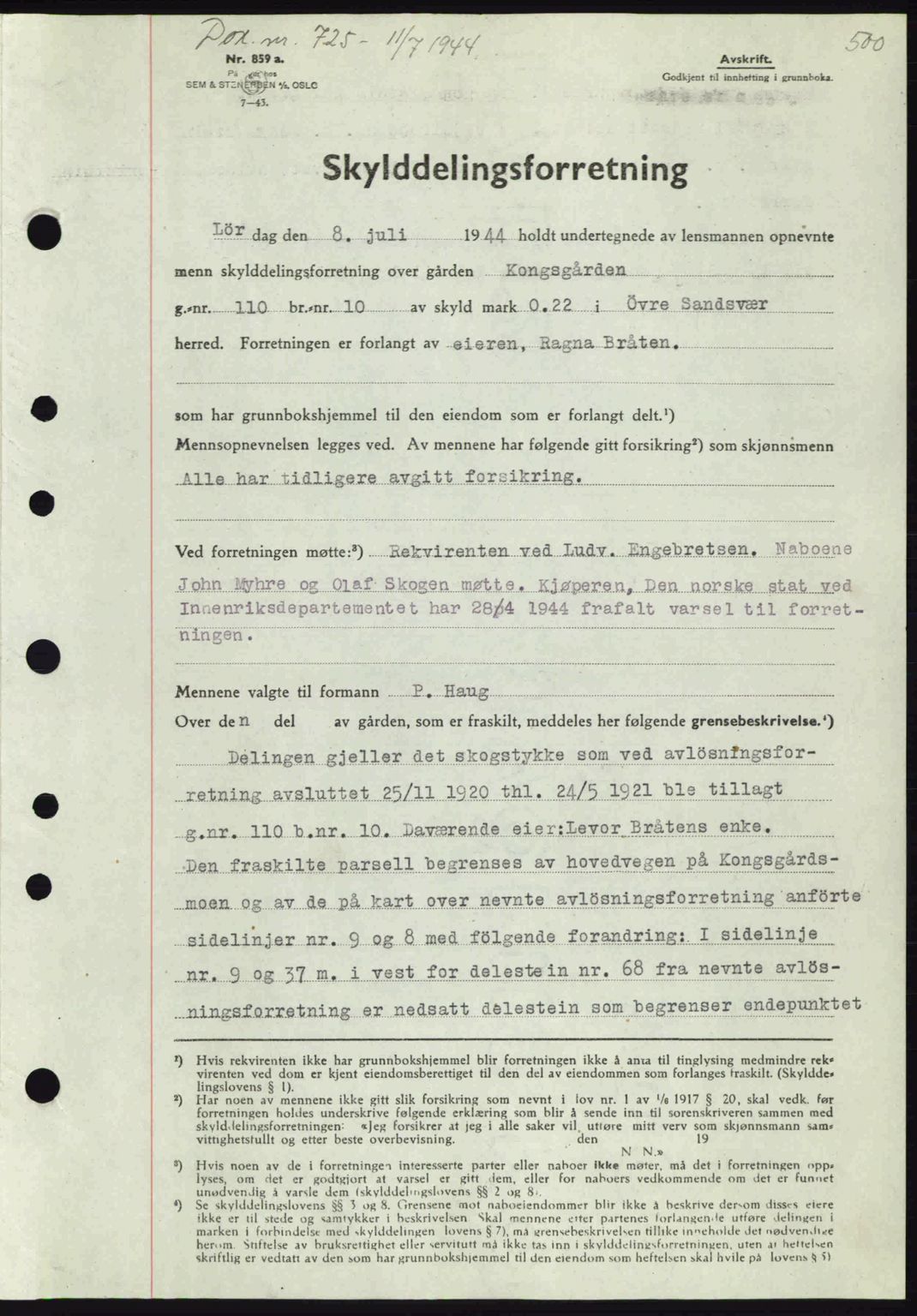 Numedal og Sandsvær sorenskriveri, SAKO/A-128/G/Ga/Gaa/L0055: Pantebok nr. A7, 1943-1944, Dagboknr: 725/1944