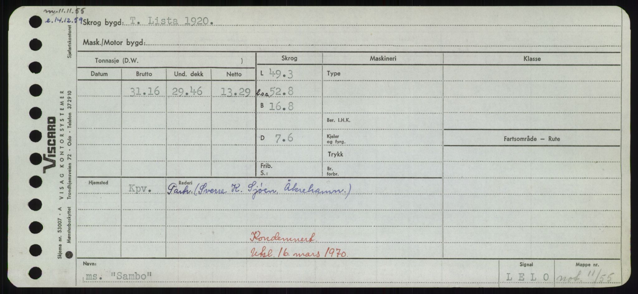 Sjøfartsdirektoratet med forløpere, Skipsmålingen, AV/RA-S-1627/H/Hd/L0031: Fartøy, Rju-Sam, s. 653