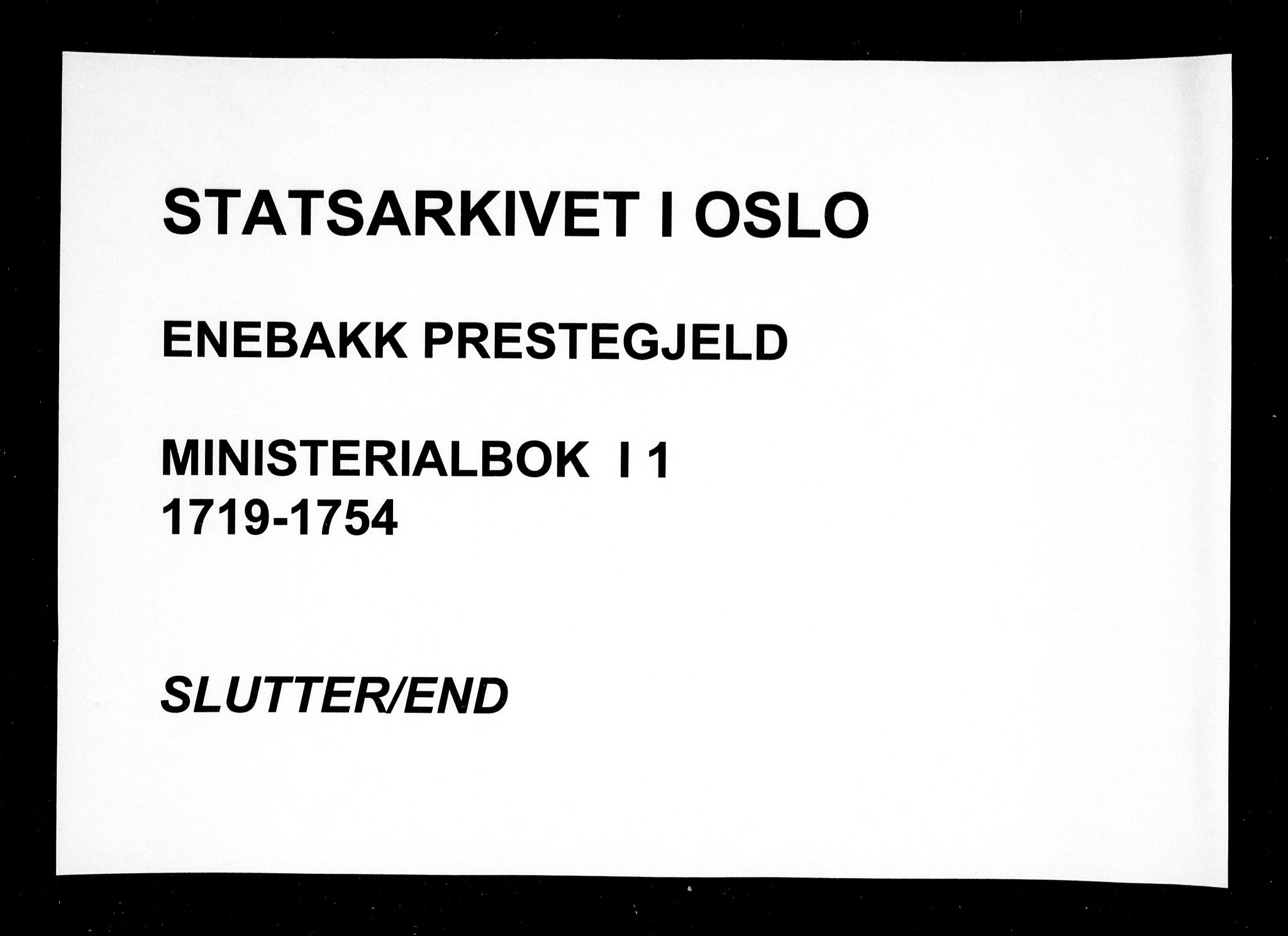 Enebakk prestekontor Kirkebøker, AV/SAO-A-10171c/F/Fa/L0001: Ministerialbok nr. I 1, 1719-1754