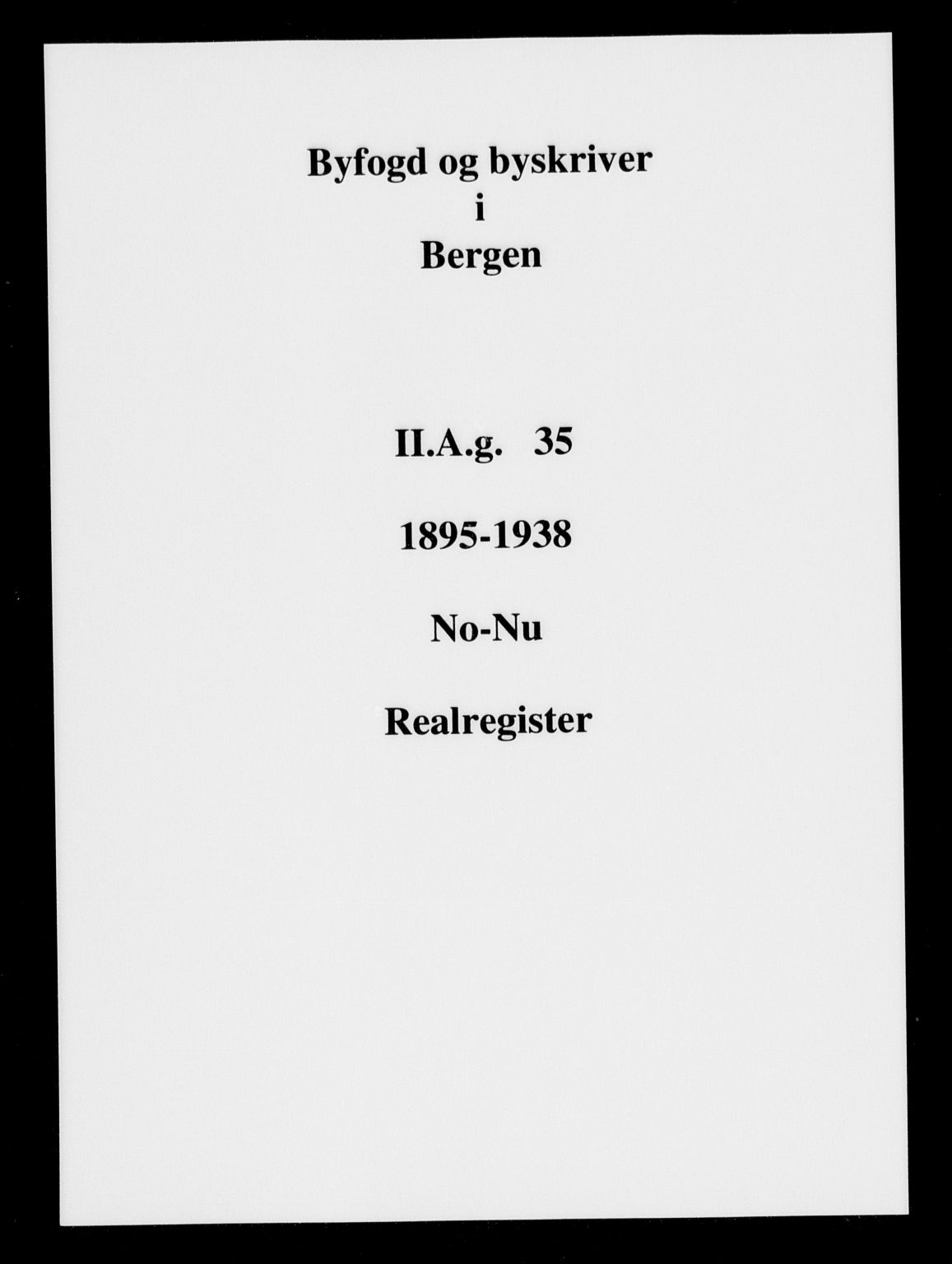 Byfogd og Byskriver i Bergen, SAB/A-3401/03/03AdD/L0035: Panteregister nr. A.d.D.35, 1894-1936