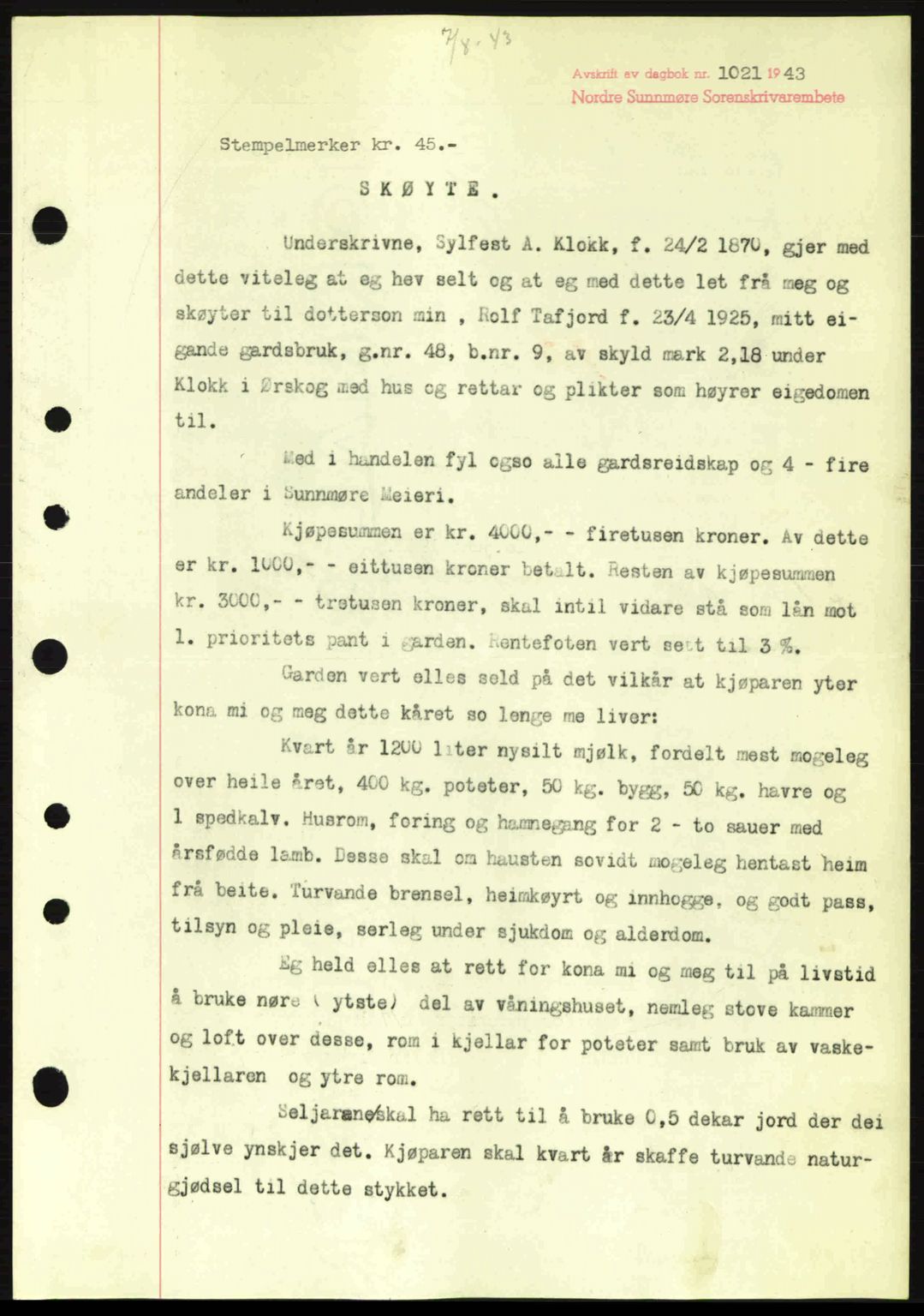 Nordre Sunnmøre sorenskriveri, SAT/A-0006/1/2/2C/2Ca: Pantebok nr. A16, 1943-1943, Dagboknr: 1021/1943