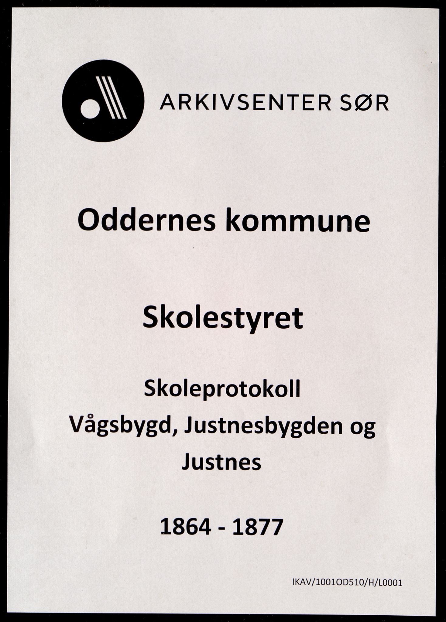 Oddernes kommune - Skolestyret, ARKSOR/1001OD510/H/L0001: Skoleprotokoll - Vågsbygd, Justnesbygden og Justnes (d), 1864-1877