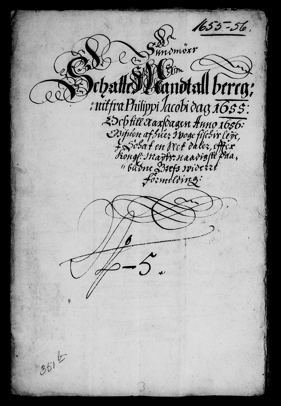 Rentekammeret inntil 1814, Reviderte regnskaper, Lensregnskaper, AV/RA-EA-5023/R/Rb/Rbt/L0132: Bergenhus len, 1655-1656
