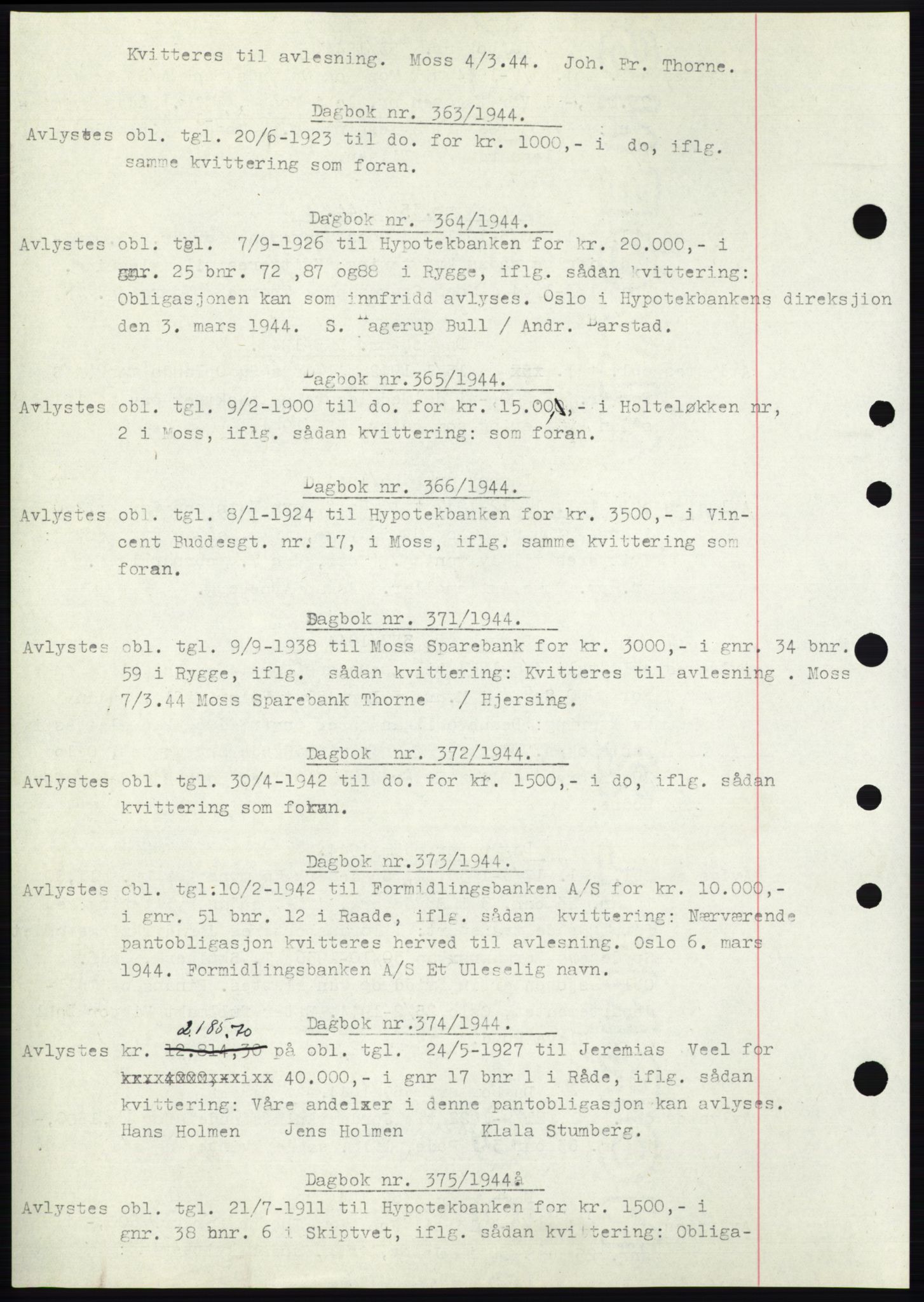 Moss sorenskriveri, SAO/A-10168: Pantebok nr. C10, 1938-1950, Dagboknr: 363/1944