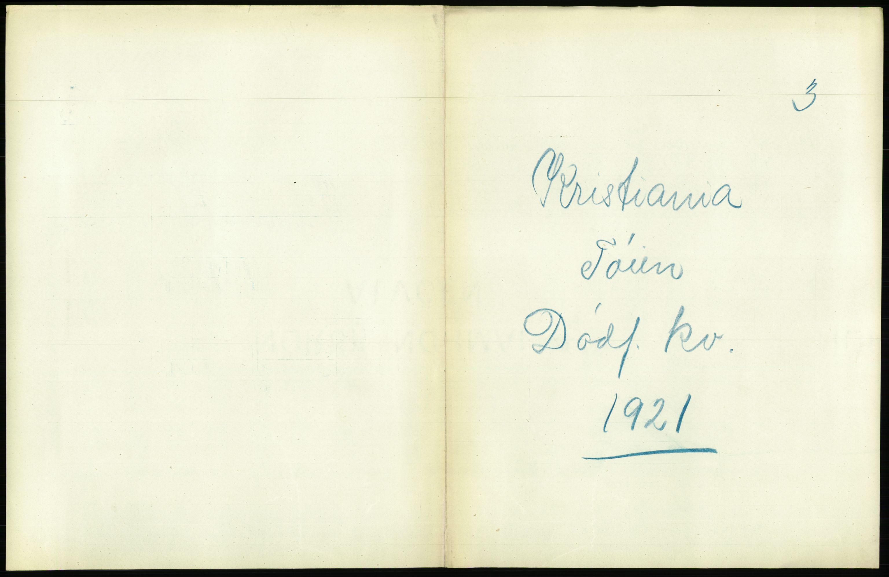 Statistisk sentralbyrå, Sosiodemografiske emner, Befolkning, AV/RA-S-2228/D/Df/Dfc/Dfca/L0013: Kristiania: Døde, dødfødte, 1921, s. 629