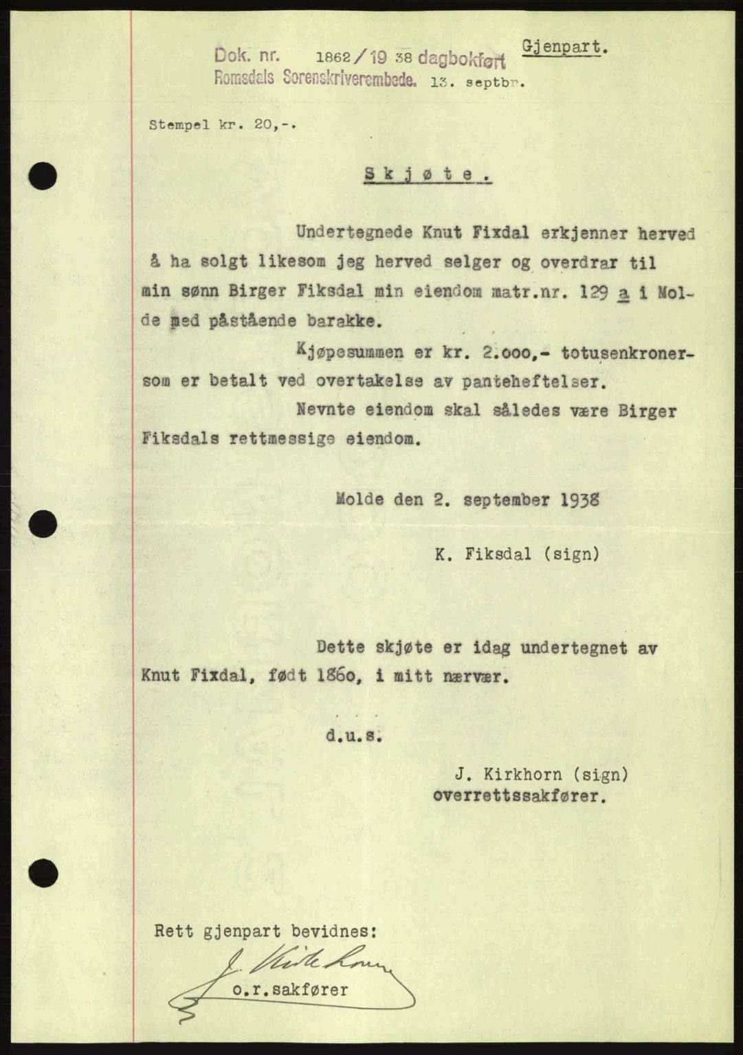 Romsdal sorenskriveri, SAT/A-4149/1/2/2C: Pantebok nr. A5, 1938-1938, Dagboknr: 1862/1938