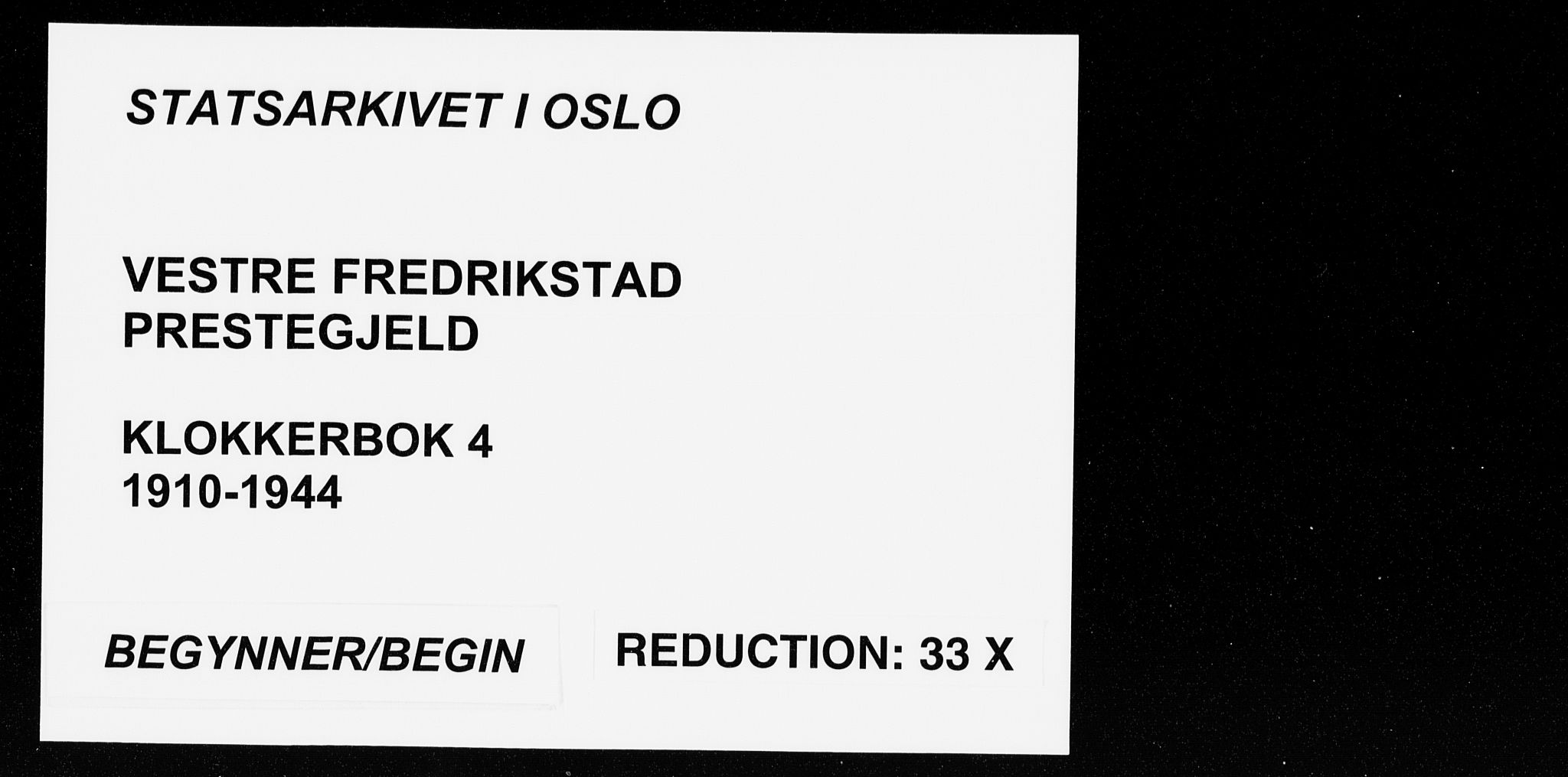 Fredrikstad domkirkes prestekontor Kirkebøker, AV/SAO-A-10906/G/Ga/L0004: Klokkerbok nr. 4, 1910-1944
