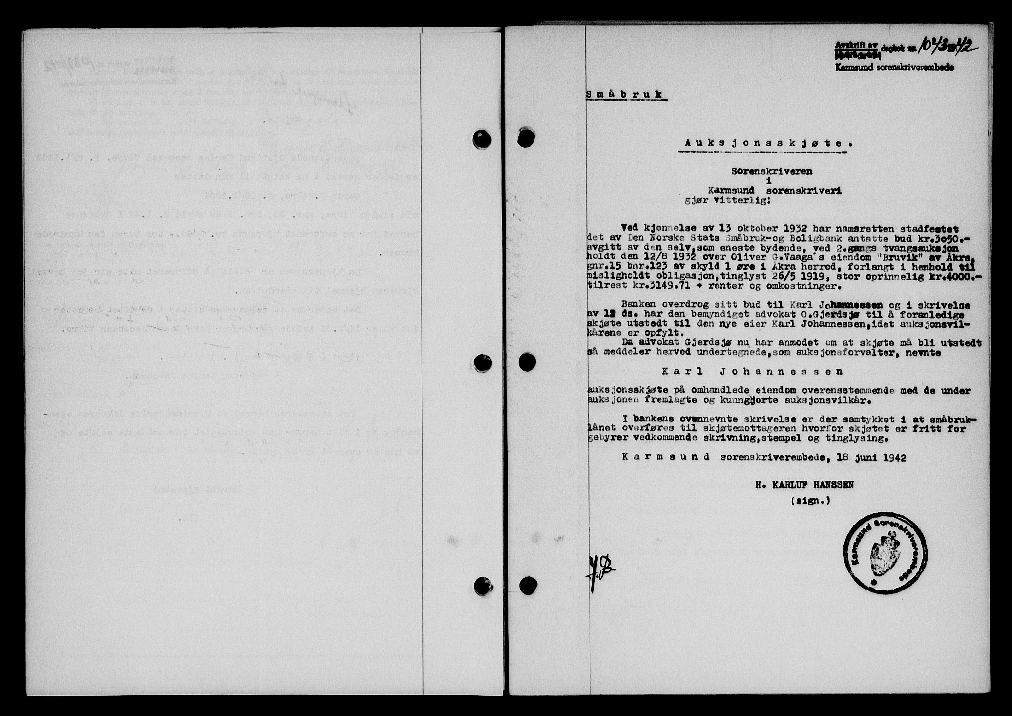 Karmsund sorenskriveri, SAST/A-100311/01/II/IIB/L0077: Pantebok nr. 58A, 1942-1942, Dagboknr: 1043/1942