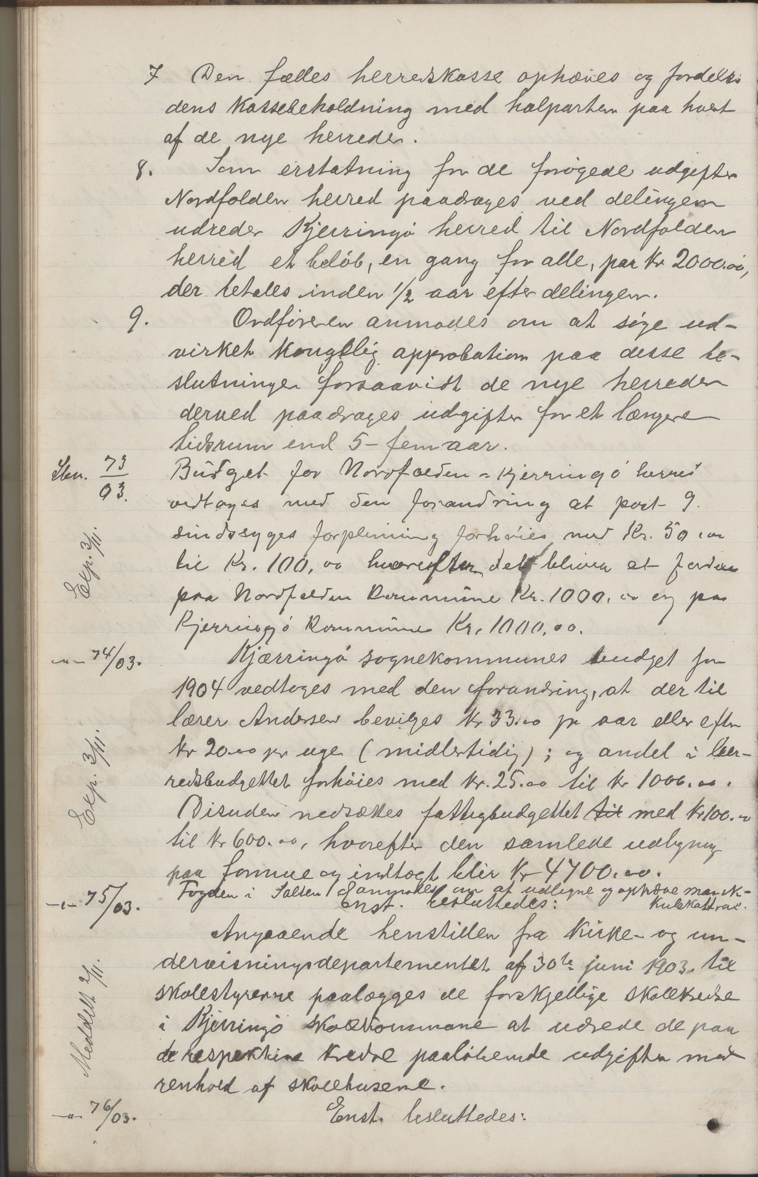 Kjerringøy kommune. Formannskapet, AIN/K-18441.150/A/Aa/L0002: Forhandlingsprotokoll Norfolden- Kjerringø formanskap, 1900-1911