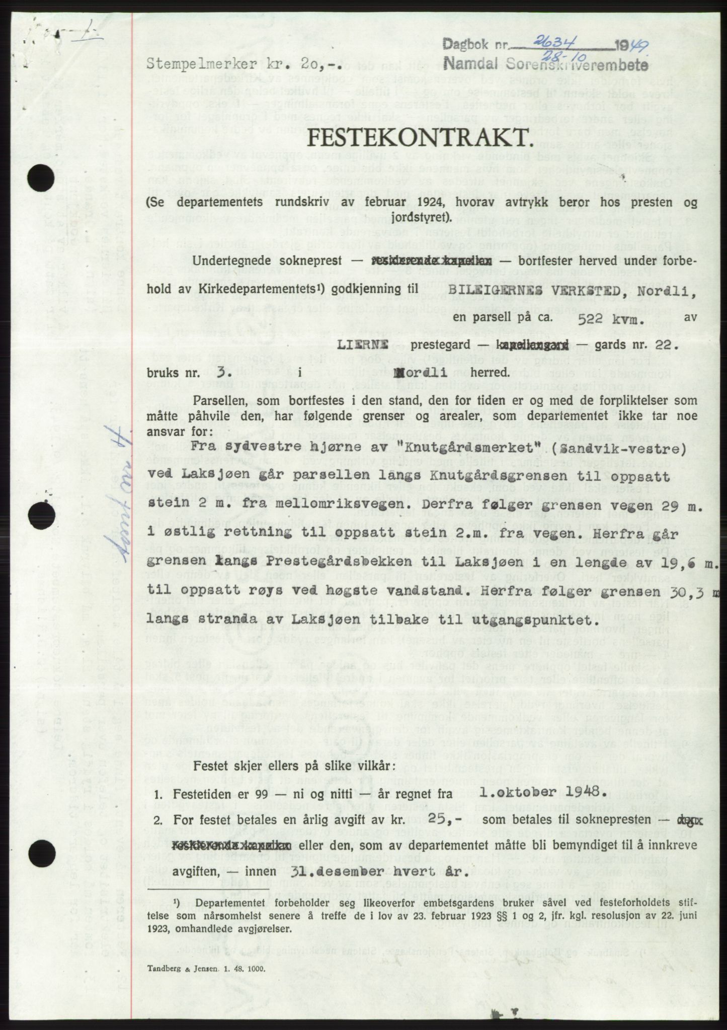 Namdal sorenskriveri, SAT/A-4133/1/2/2C: Pantebok nr. -, 1949-1949, Dagboknr: 2634/1949