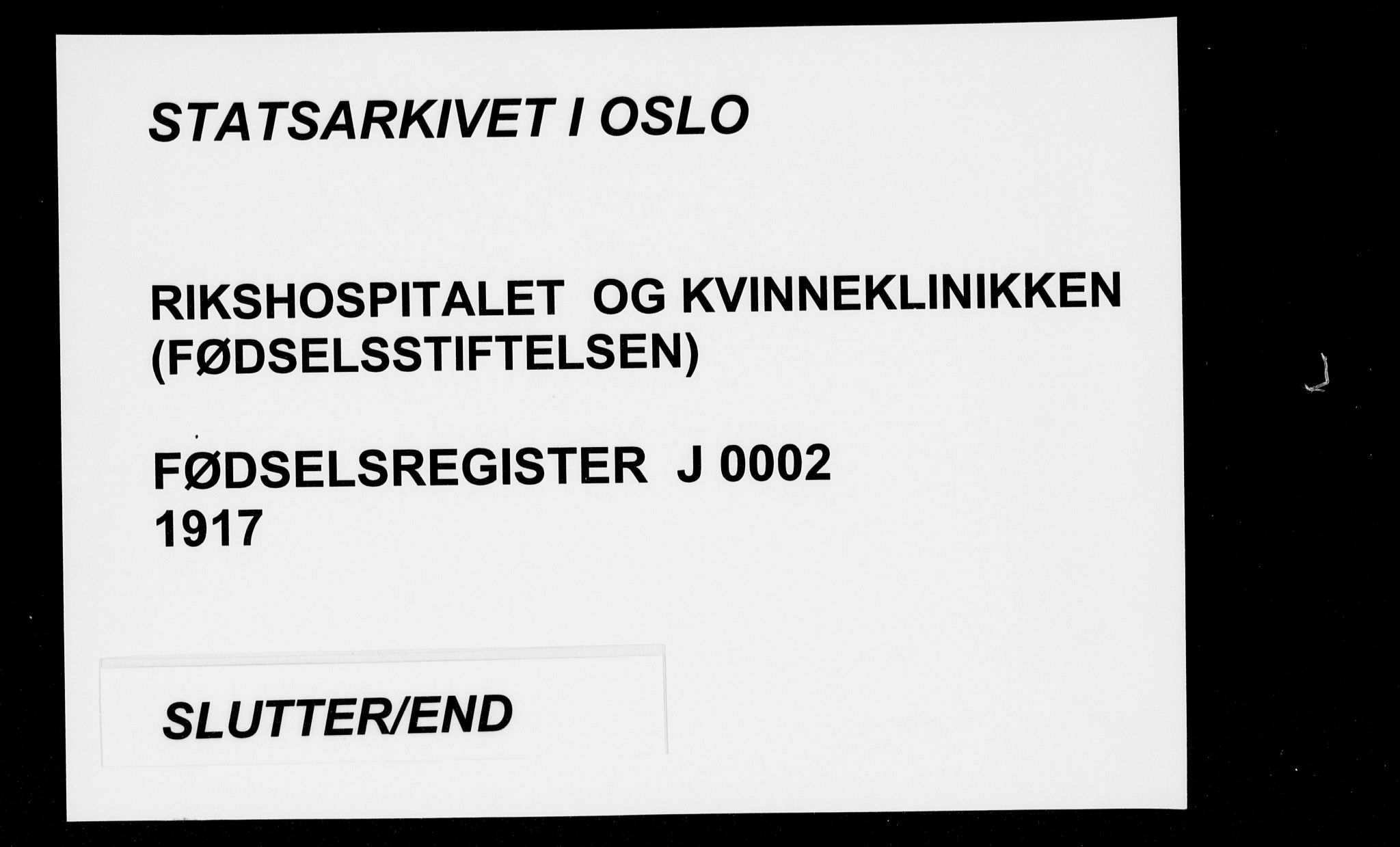 Rikshospitalet prestekontor Kirkebøker, SAO/A-10309b/J/L0002: Fødselsregister nr. 2, 1917-1917