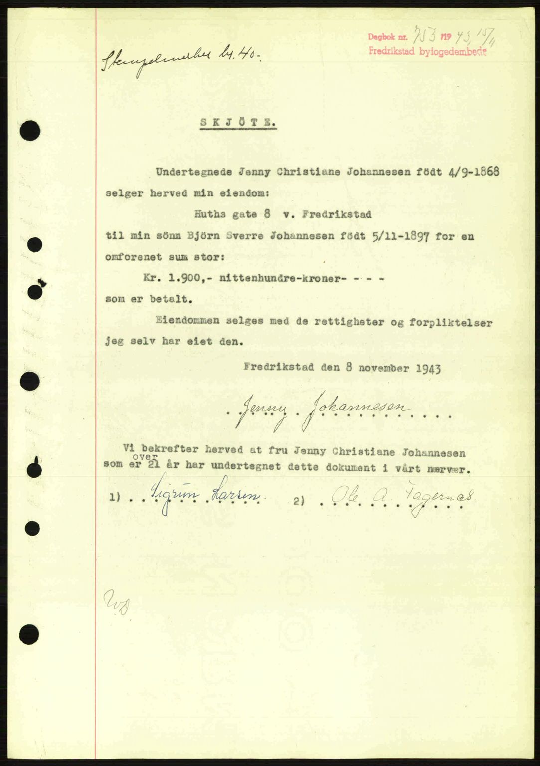 Fredrikstad byfogd, AV/SAO-A-10473a/G/Ga/Gac/L0002: Pantebok nr. A32a, 1940-1945, Dagboknr: 753/1943