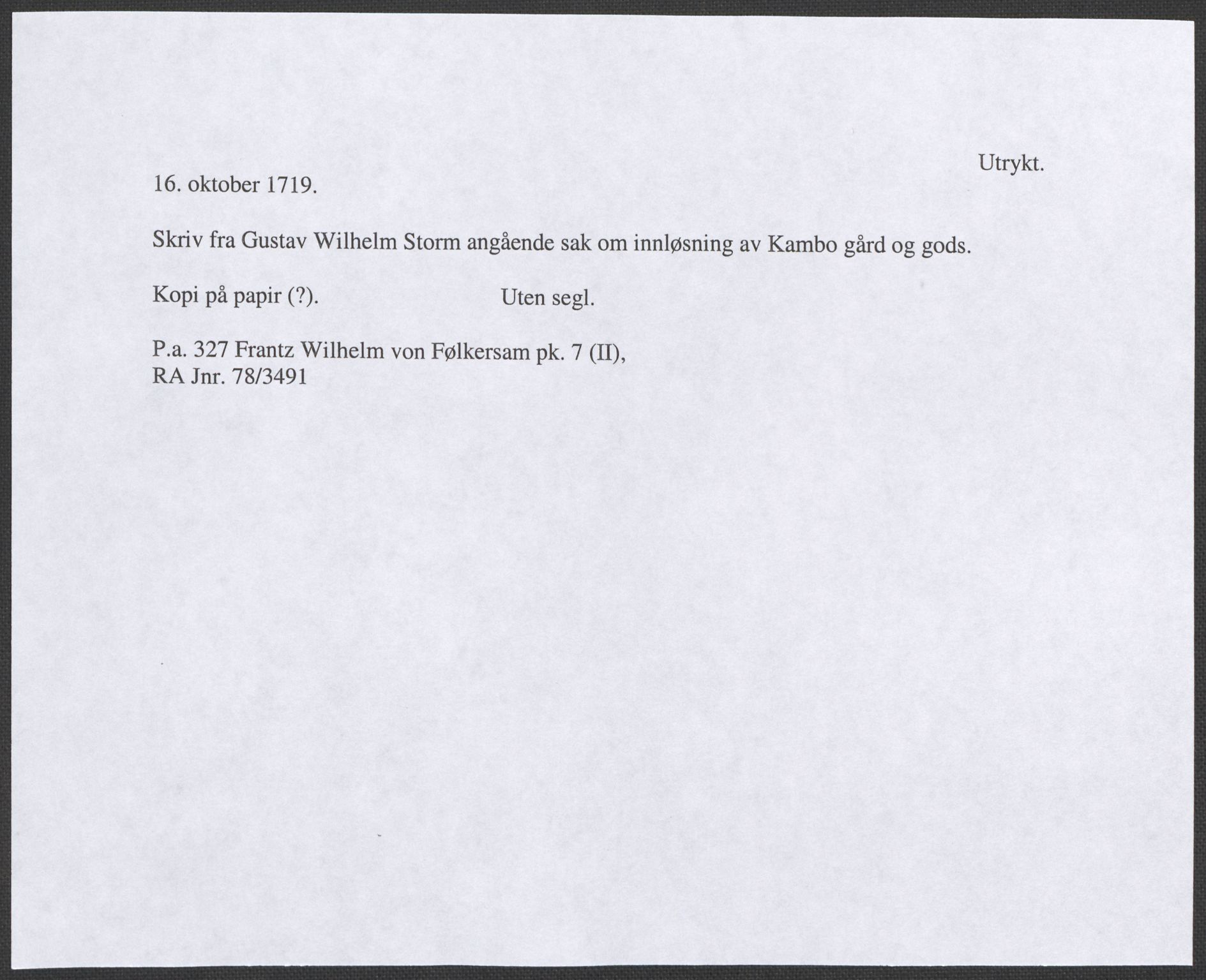 Riksarkivets diplomsamling, RA/EA-5965/F12/L0005: Pk. 7 (II), 1613-1721, s. 227