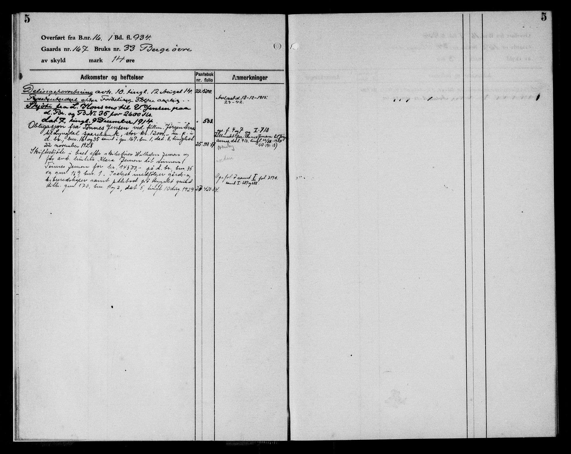 Lyngdal sorenskriveri, AV/SAK-1221-0004/G/Ga/L0571: Panteregister nr. 4, 1913-1929, s. 5