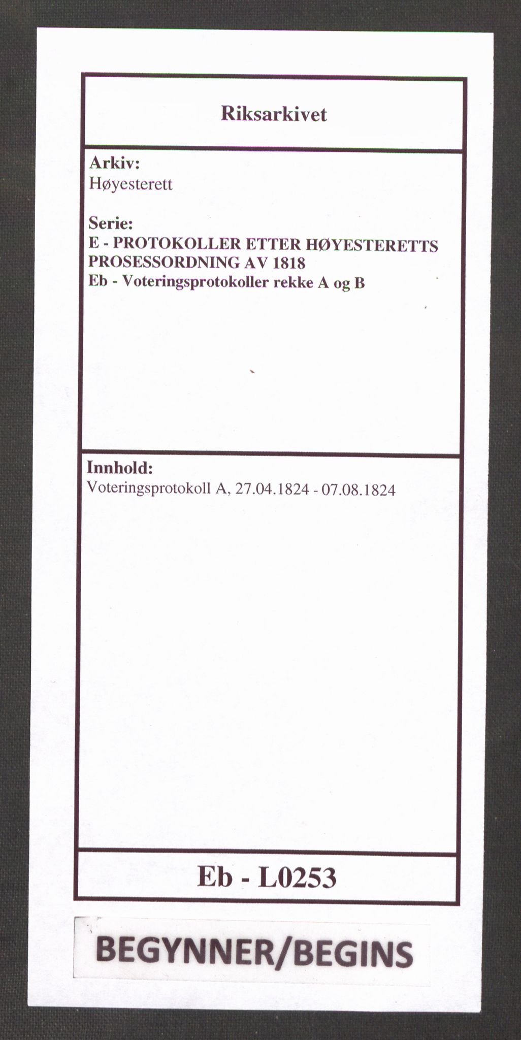 Høyesterett, RA/S-1002/E/Eb/Ebb/L0011/0001: Voteringsprotokoller / Voteringsprotokoll, 1824
