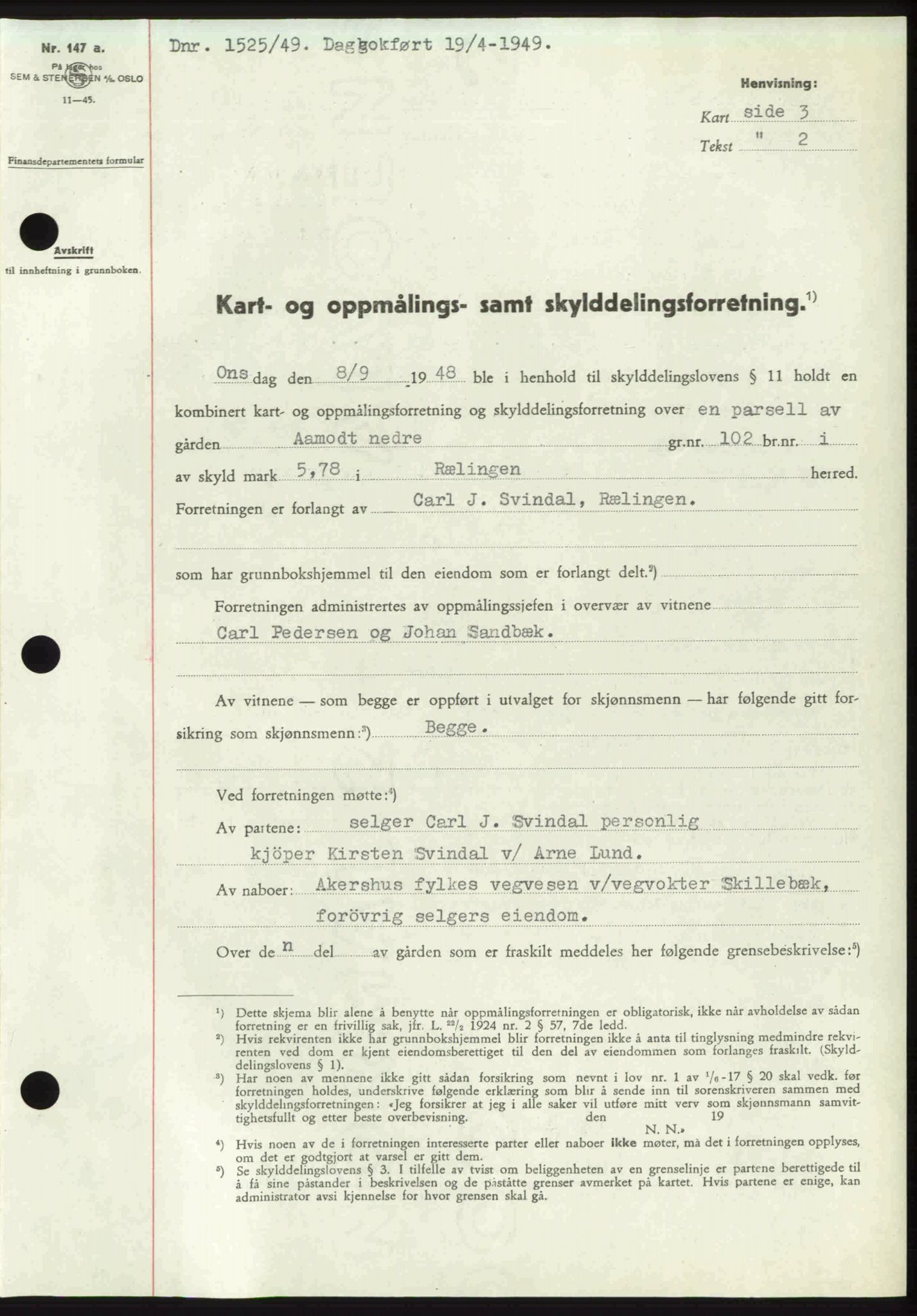 Nedre Romerike sorenskriveri, SAO/A-10469/G/Gb/Gbd/L0025: Pantebok nr. 25, 1949-1949, Dagboknr: 1525/1949