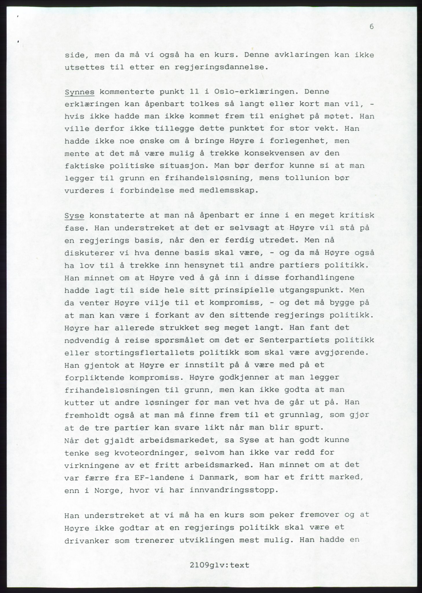 Forhandlingsmøtene 1989 mellom Høyre, KrF og Senterpartiet om dannelse av regjering, AV/RA-PA-0697/A/L0001: Forhandlingsprotokoll med vedlegg, 1989, s. 115