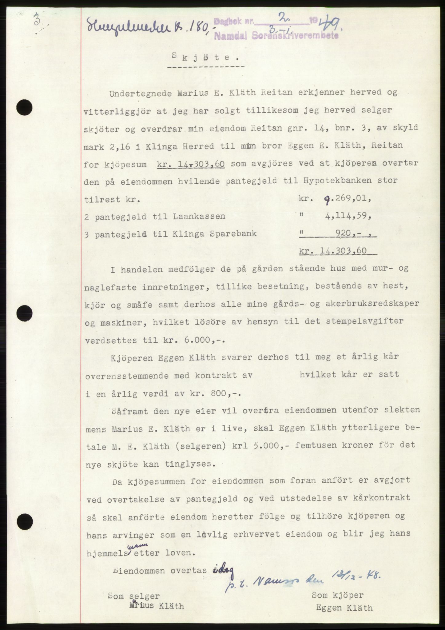 Namdal sorenskriveri, SAT/A-4133/1/2/2C: Pantebok nr. -, 1949-1949, Dagboknr: 2/1949