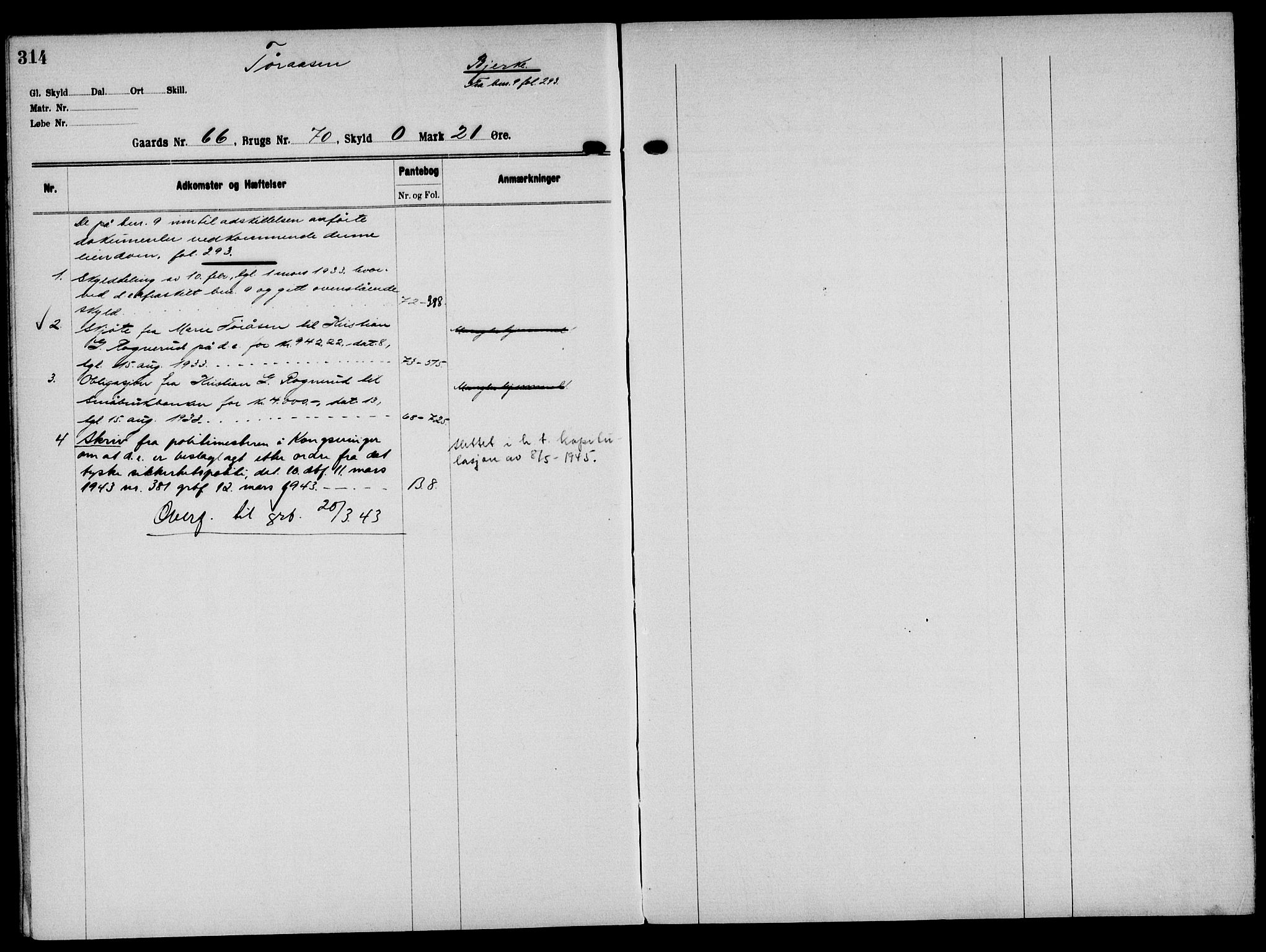 Solør tingrett, AV/SAH-TING-008/H/Ha/Hak/L0005: Panteregister nr. V, 1900-1935, s. 314