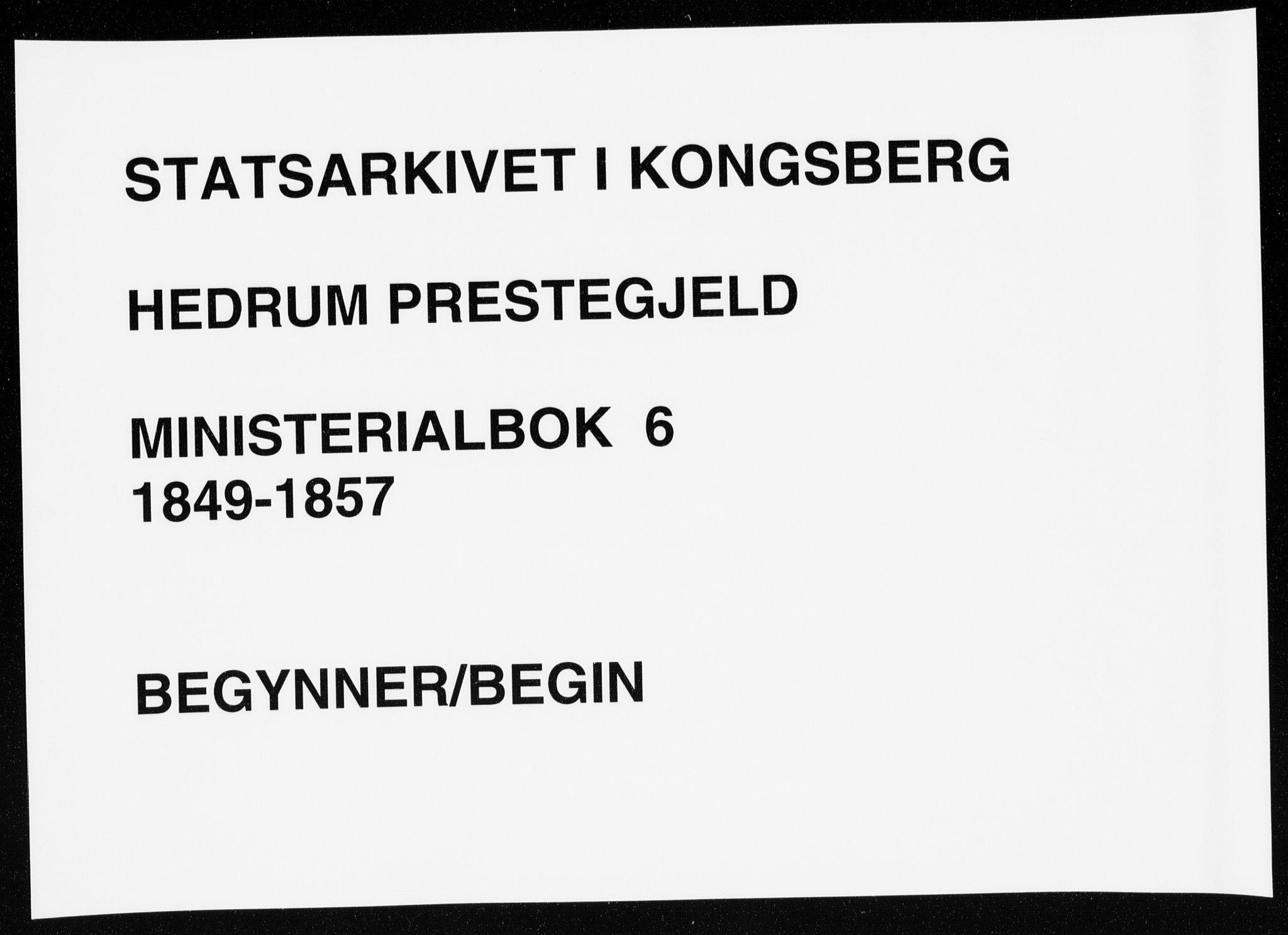 Hedrum kirkebøker, AV/SAKO-A-344/F/Fa/L0006: Ministerialbok nr. I 6, 1849-1857