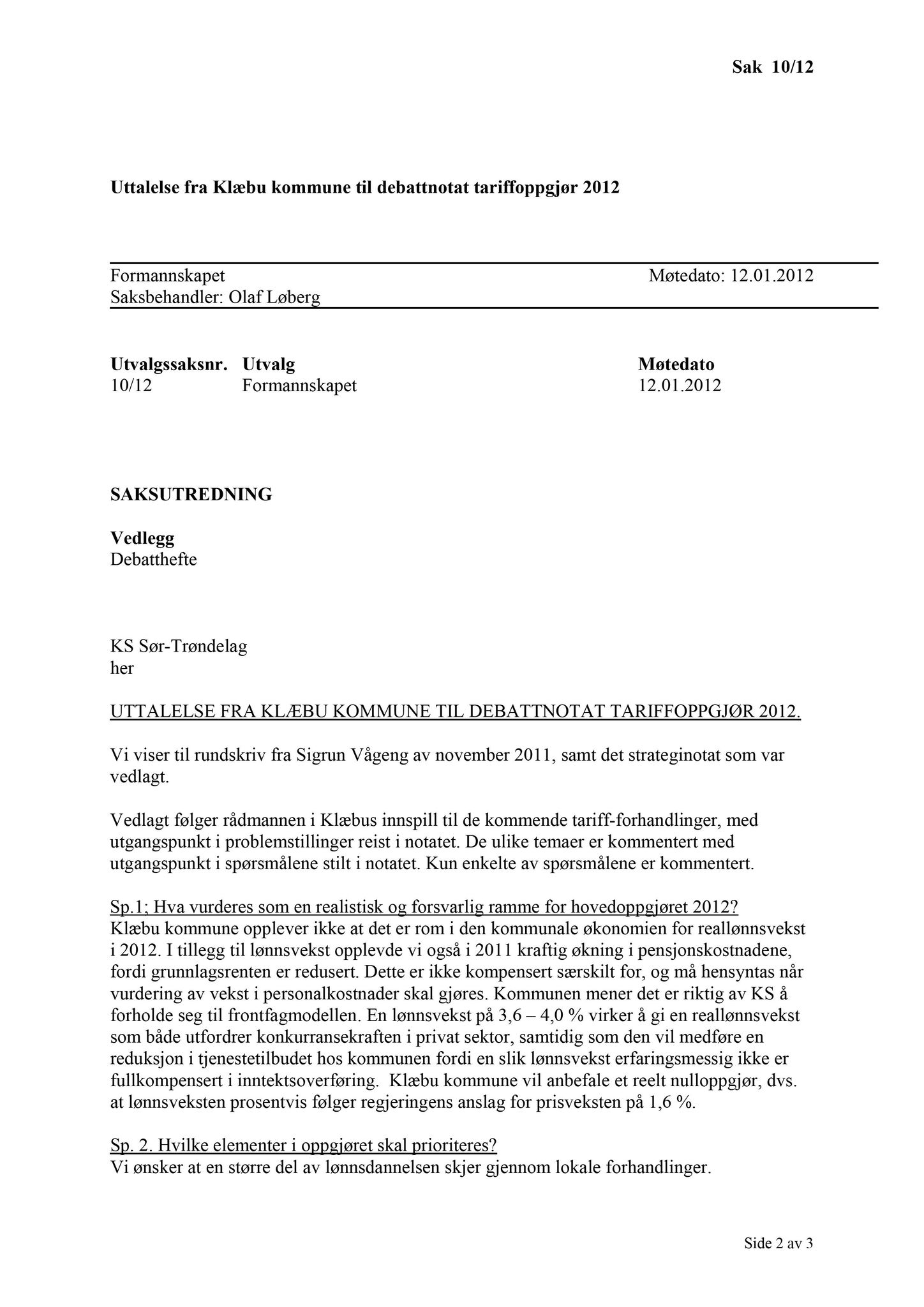 Klæbu Kommune, TRKO/KK/02-FS/L005: Formannsskapet - Møtedokumenter, 2012, s. 154