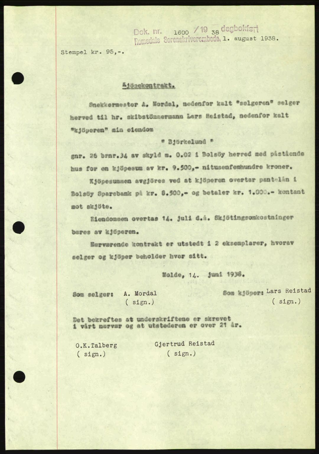 Romsdal sorenskriveri, SAT/A-4149/1/2/2C: Pantebok nr. A5, 1938-1938, Dagboknr: 1600/1938