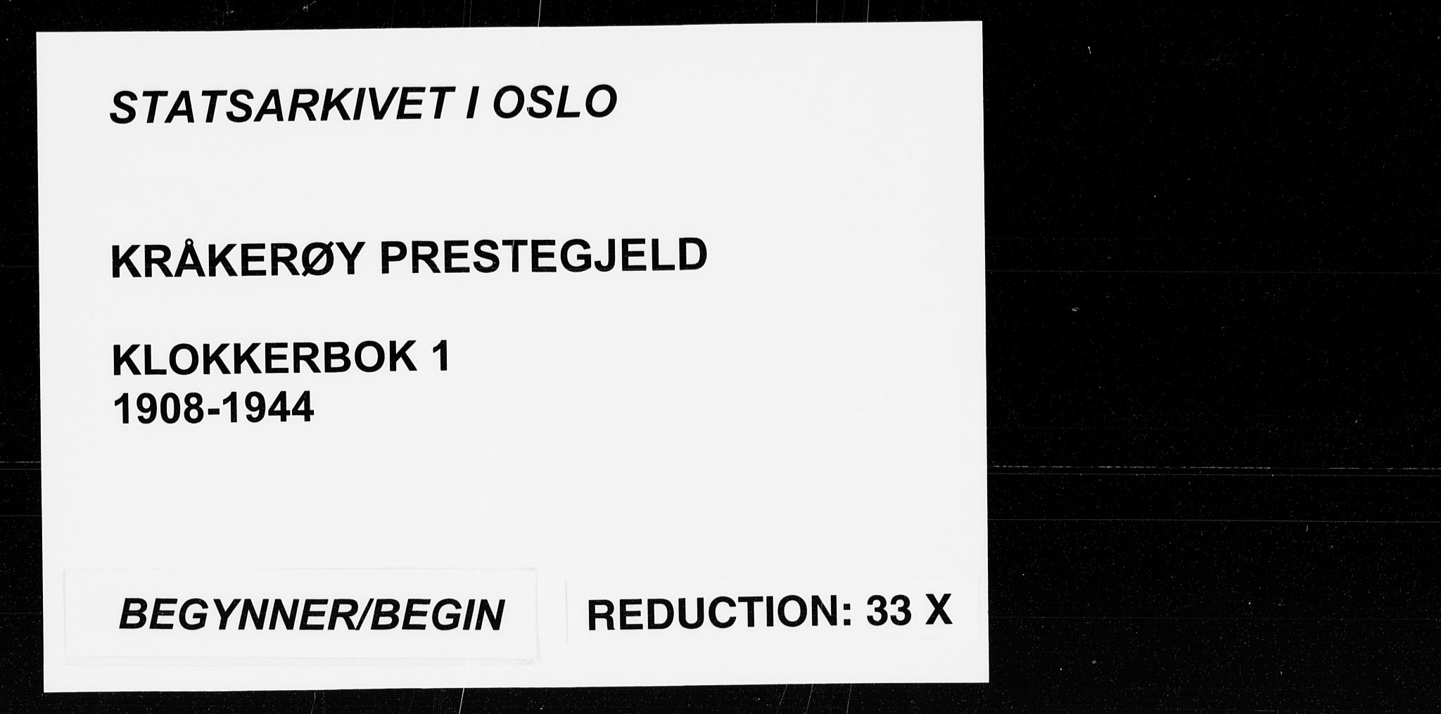 Kråkerøy prestekontor Kirkebøker, AV/SAO-A-10912/G/Ga/L0001: Klokkerbok nr. 1, 1908-1944