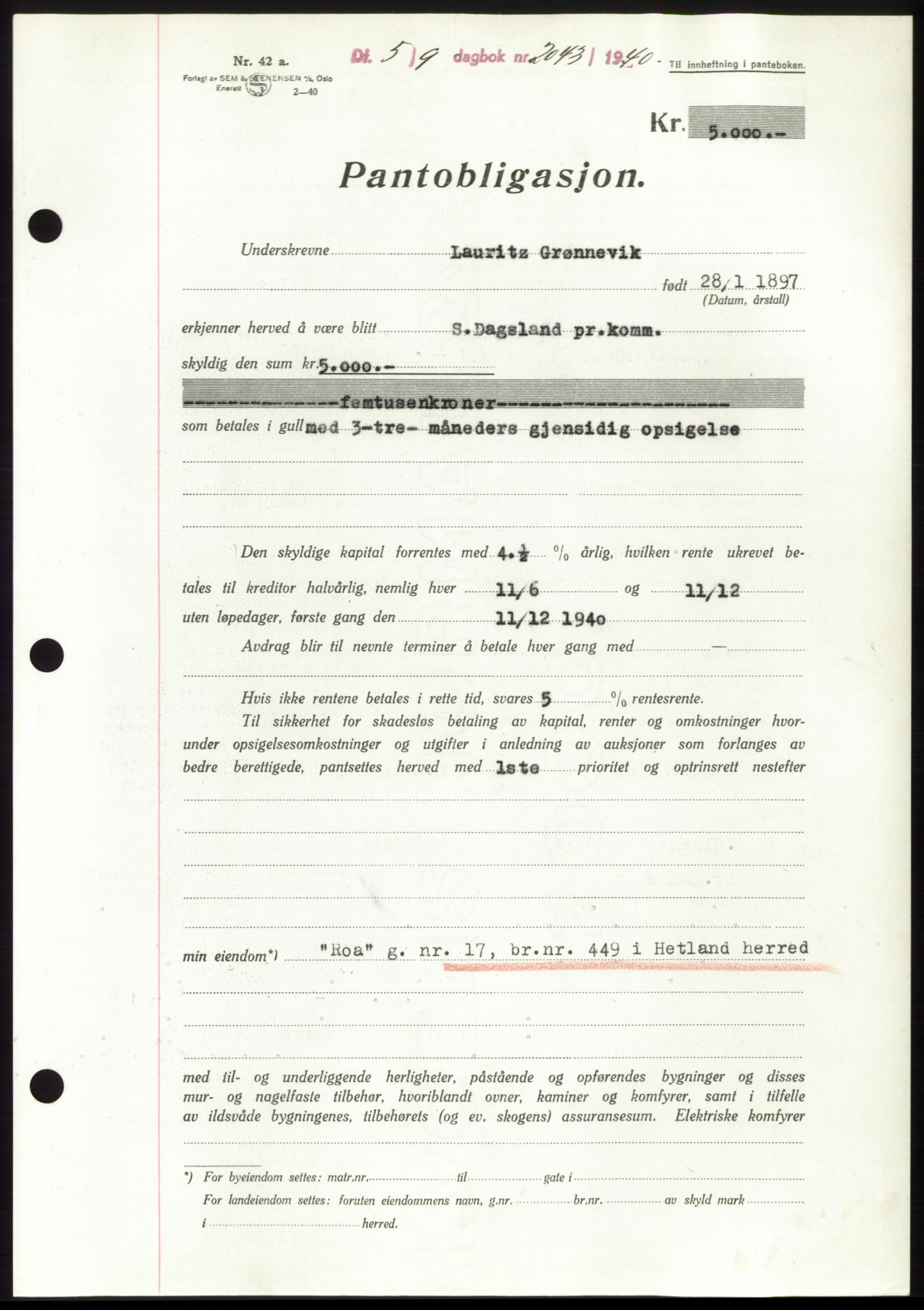 Jæren sorenskriveri, SAST/A-100310/03/G/Gba/L0078: Pantebok, 1940-1940, Dagboknr: 2043/1940
