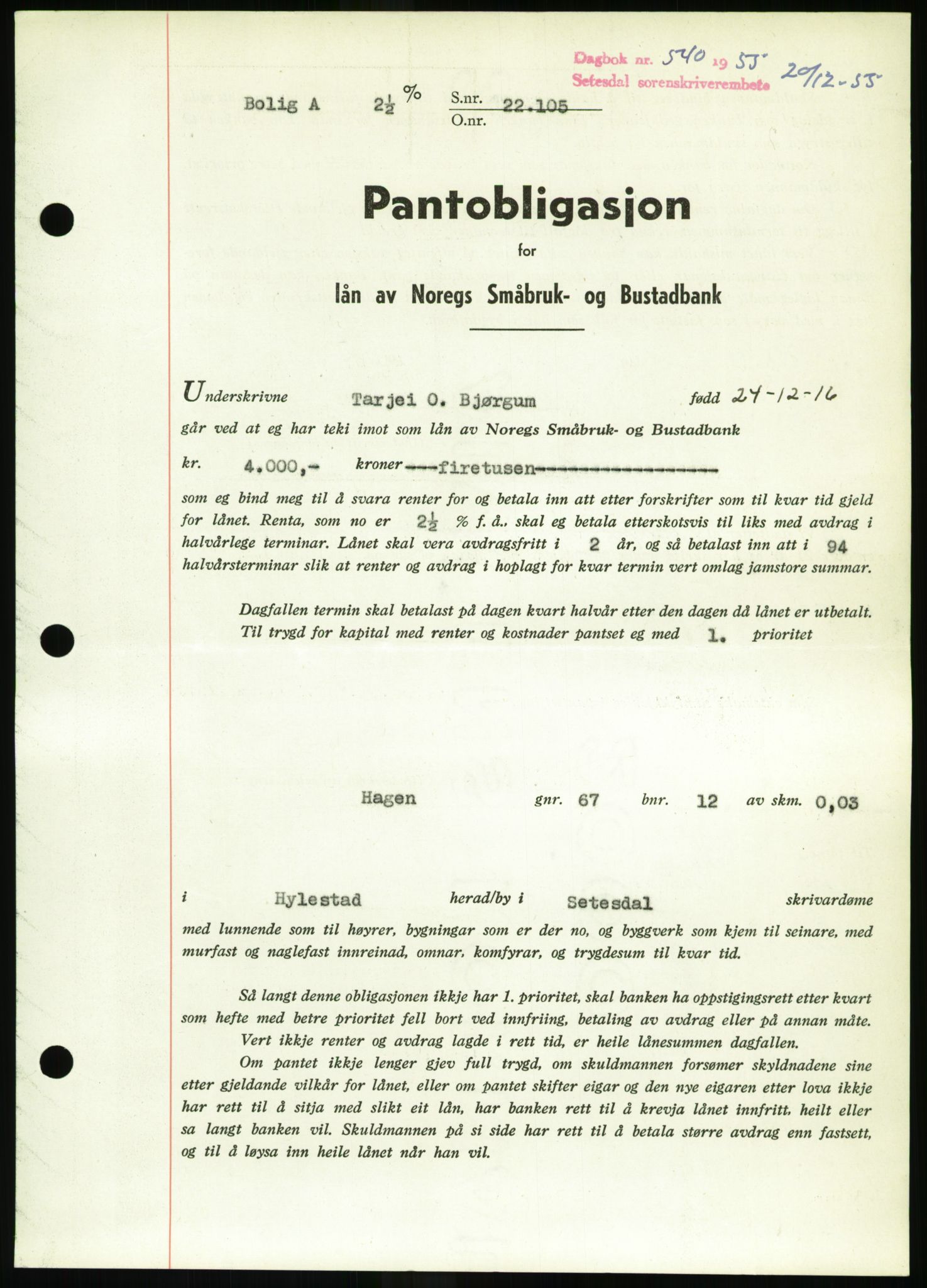 Setesdal sorenskriveri, SAK/1221-0011/G/Gb/L0052: Pantebok nr. B 40, 1954-1955, Dagboknr: 540/1955